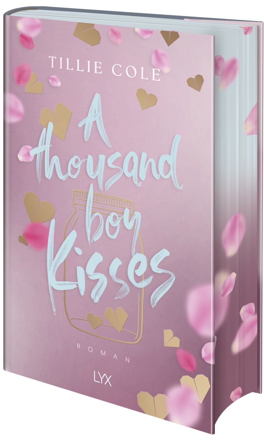 A Thousand Boy Kisses: Special Edition / Tillie Cole, Das Buch, das ganz TIKTOK das Herz gebrochen hat