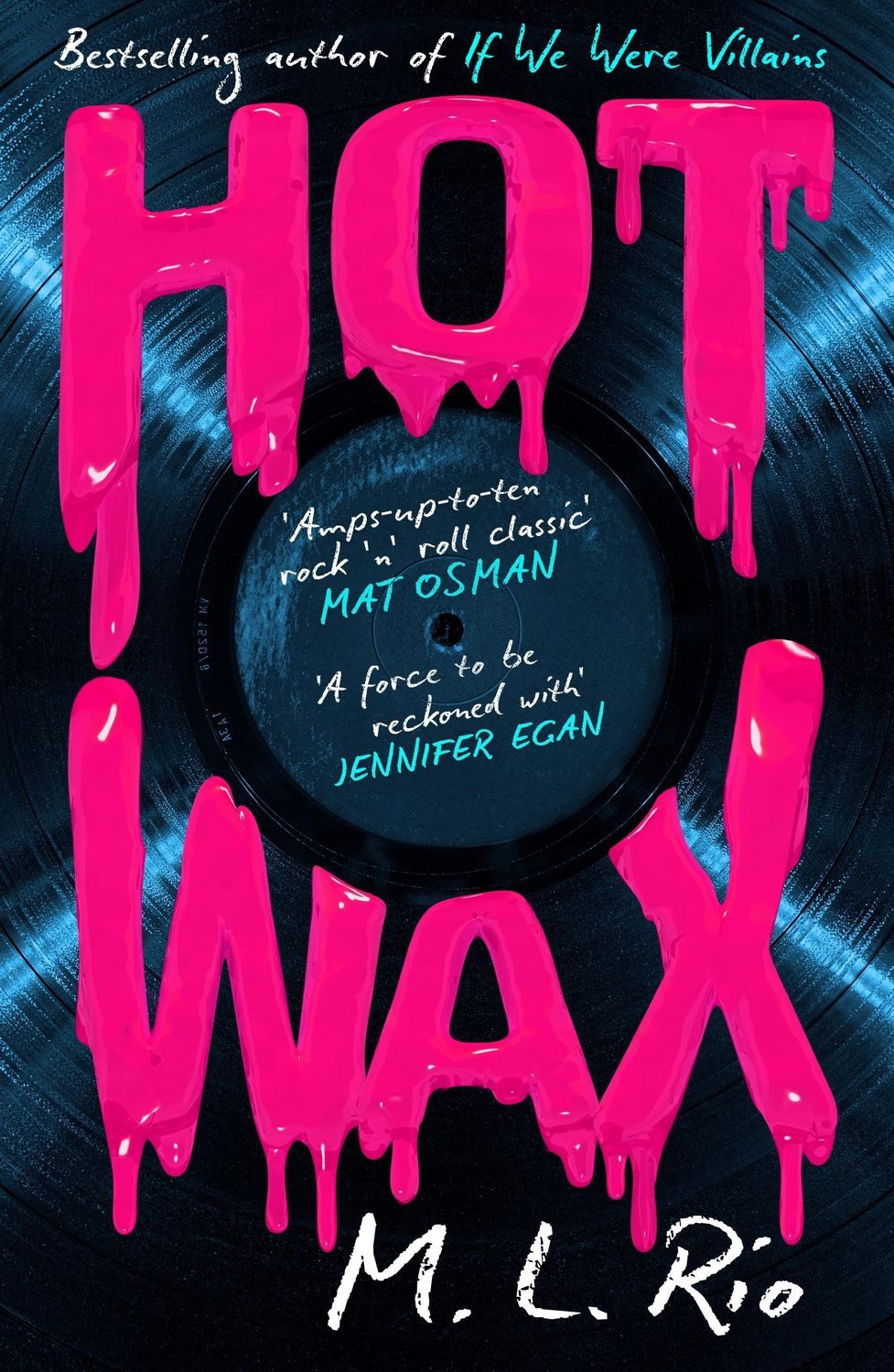 HOT WAX / M. L. Rio