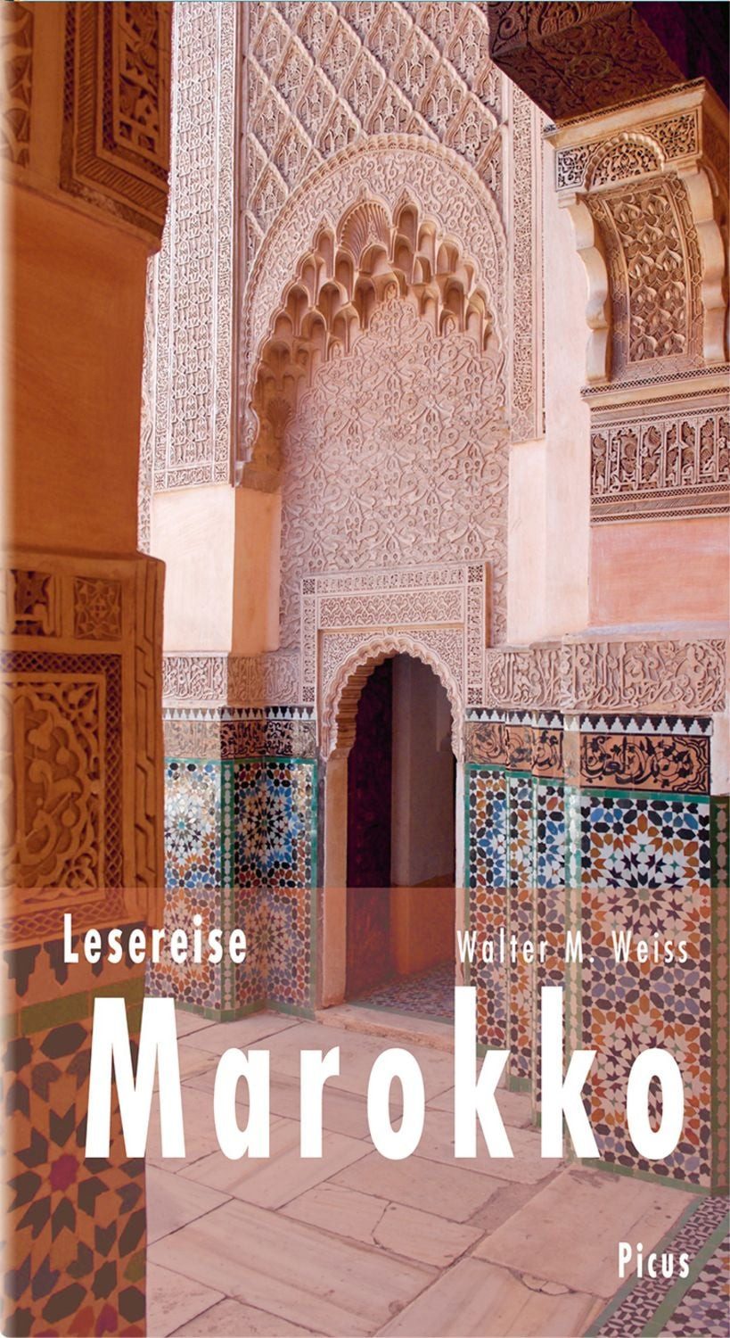 Lesereise Marokko / Walter M. Weiss
