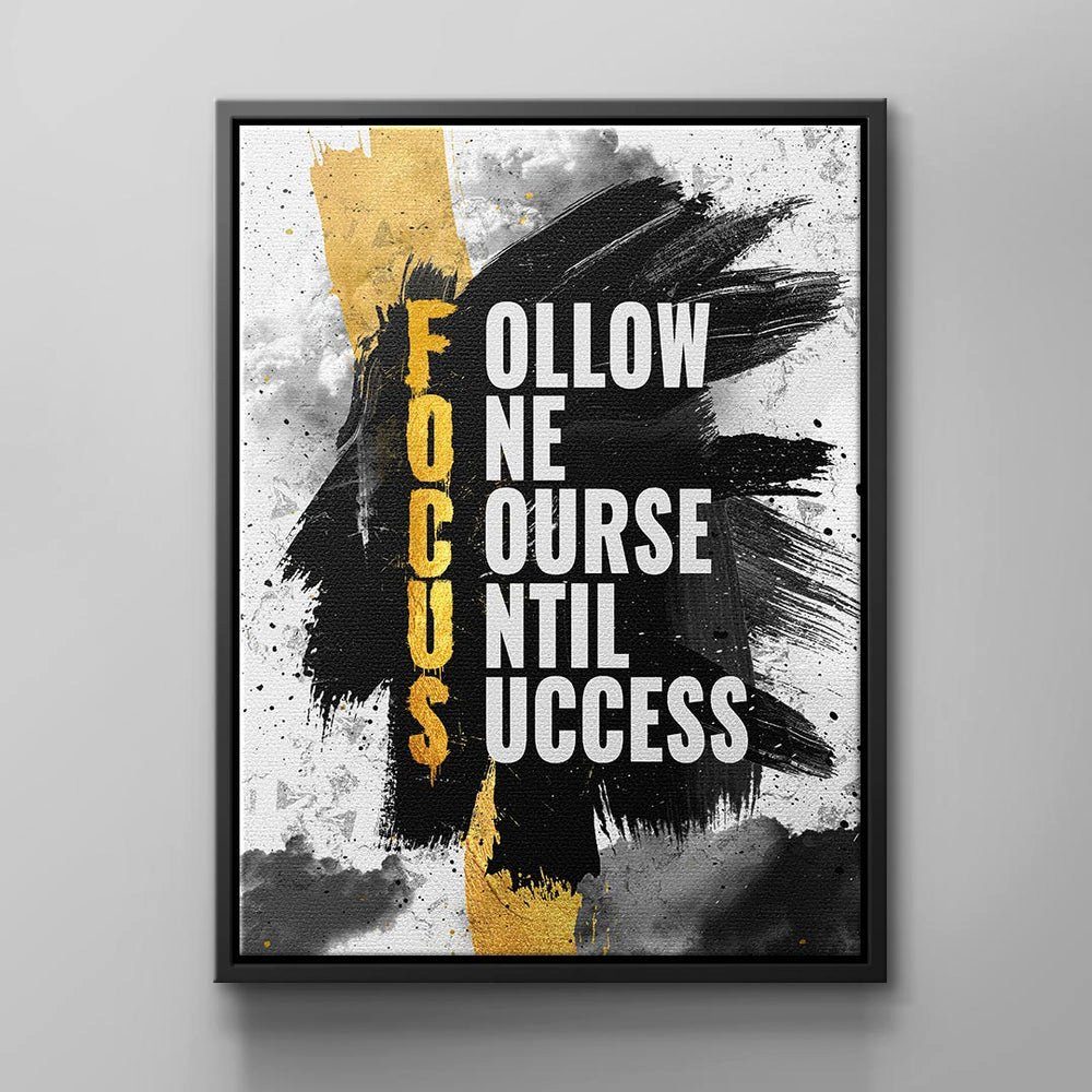 until Rahmen Motivationwandbild course Leinwandbild, von Success weißer Zitat one Follow DOTCOMCANVAS®