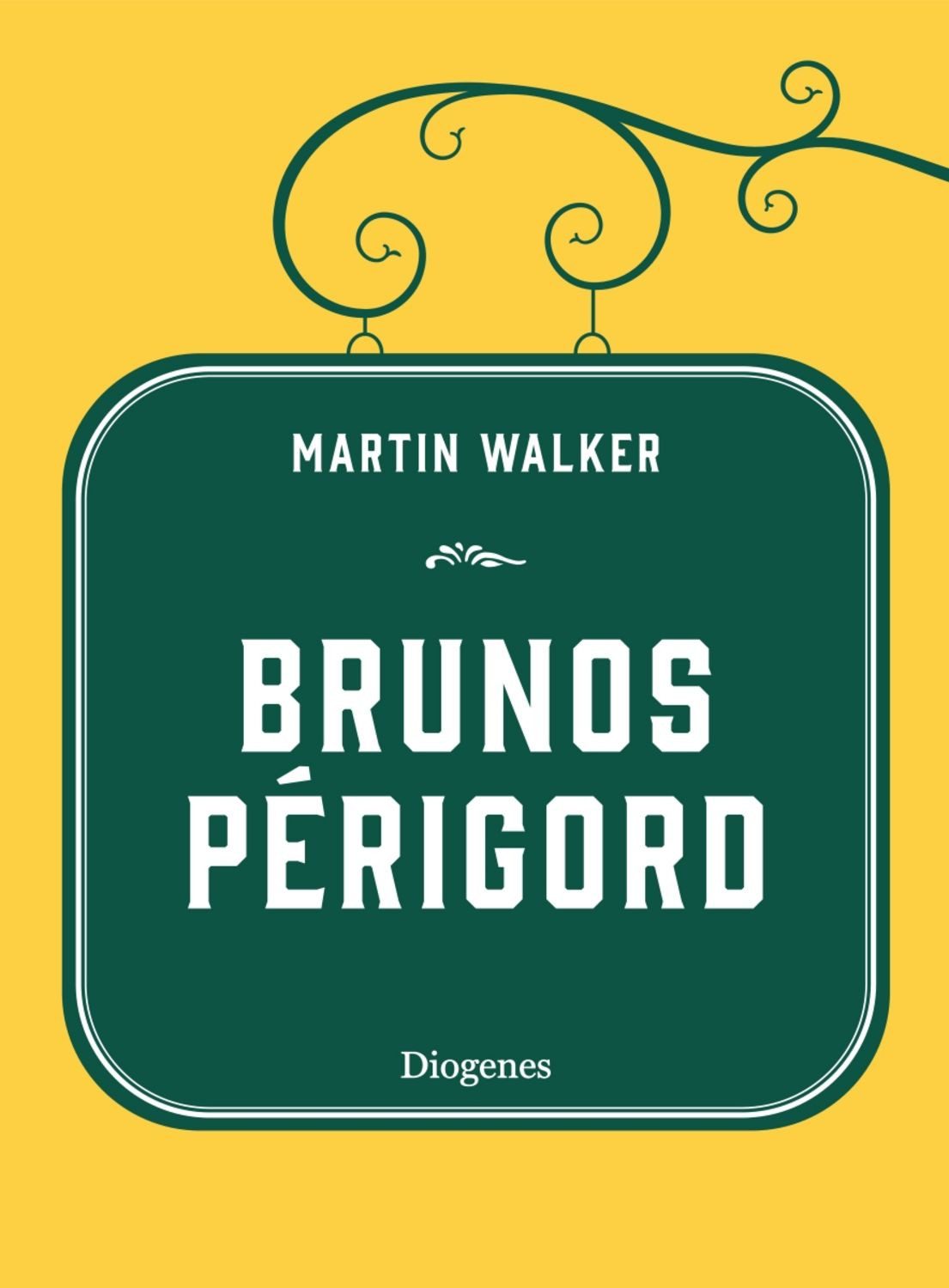 Brunos Périgord / Martin Walker