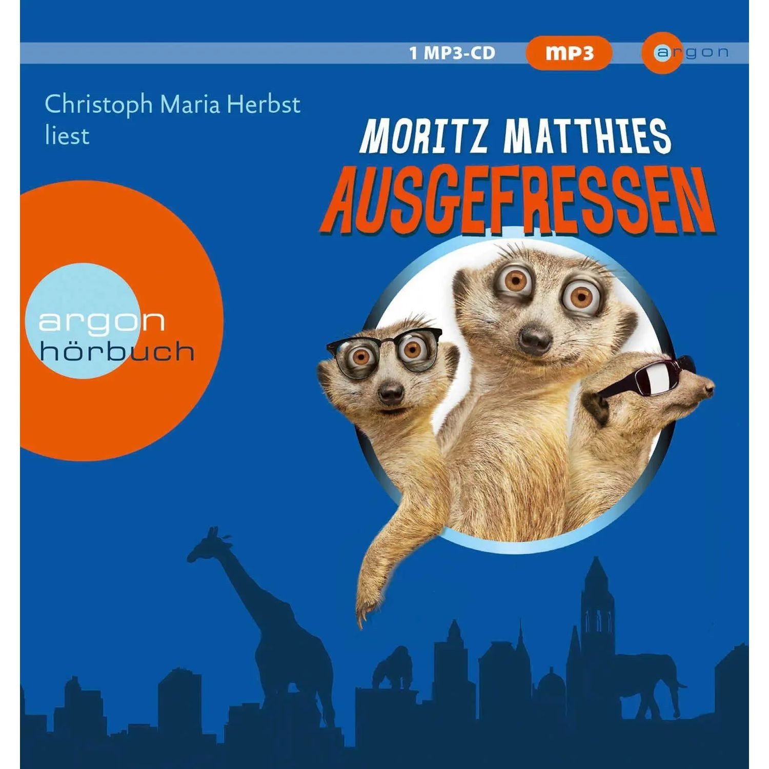Argon Verlag Hörspiel Ausgefressen