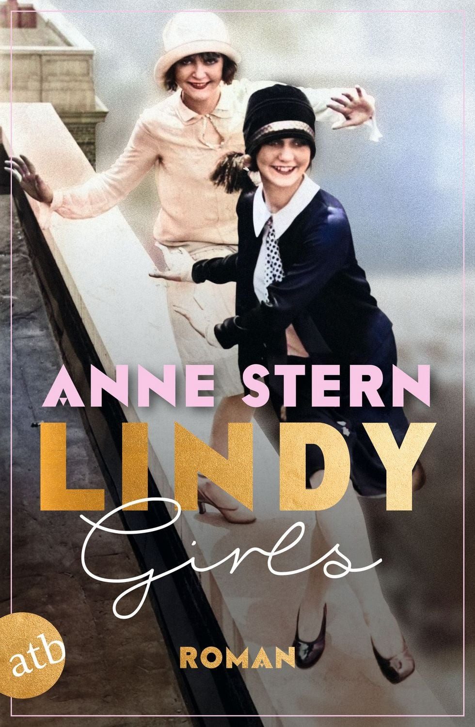 Belletristik Lindy Girls Roman Anne Stern