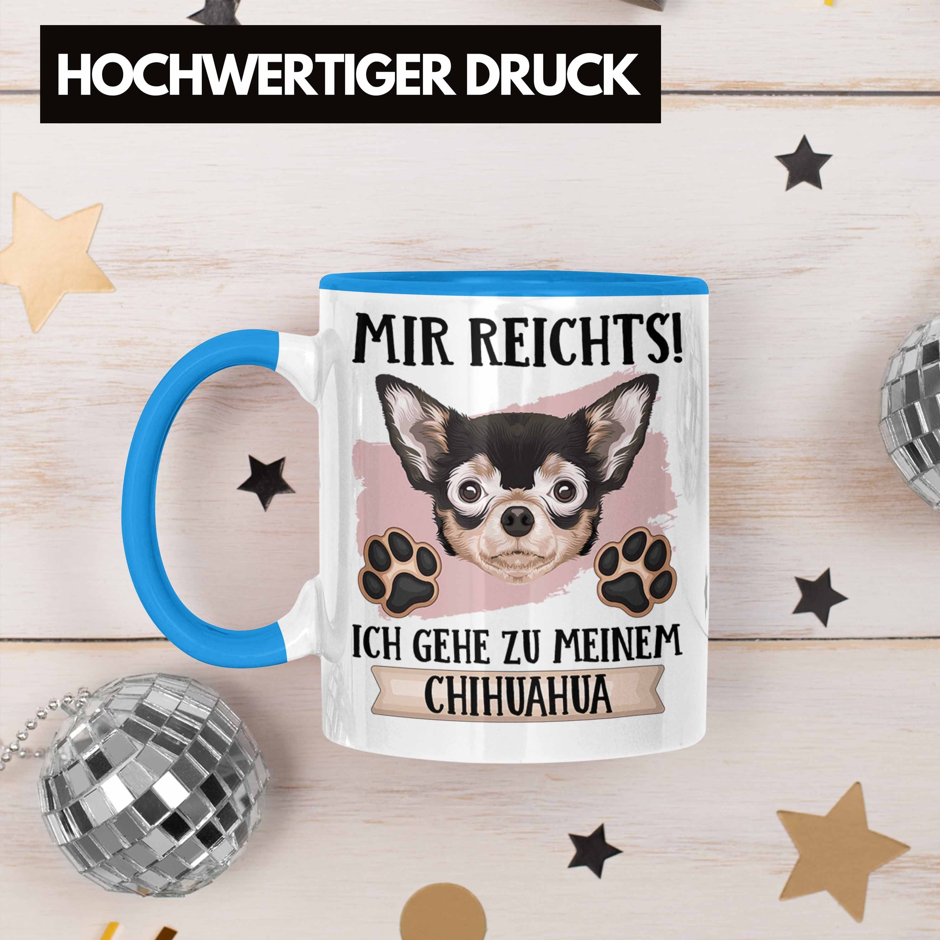 Geschenkidee Spruch Besitzer Mir Geschenk Blau Trendation Tasse Lustiger Rei Tasse Chihuahua