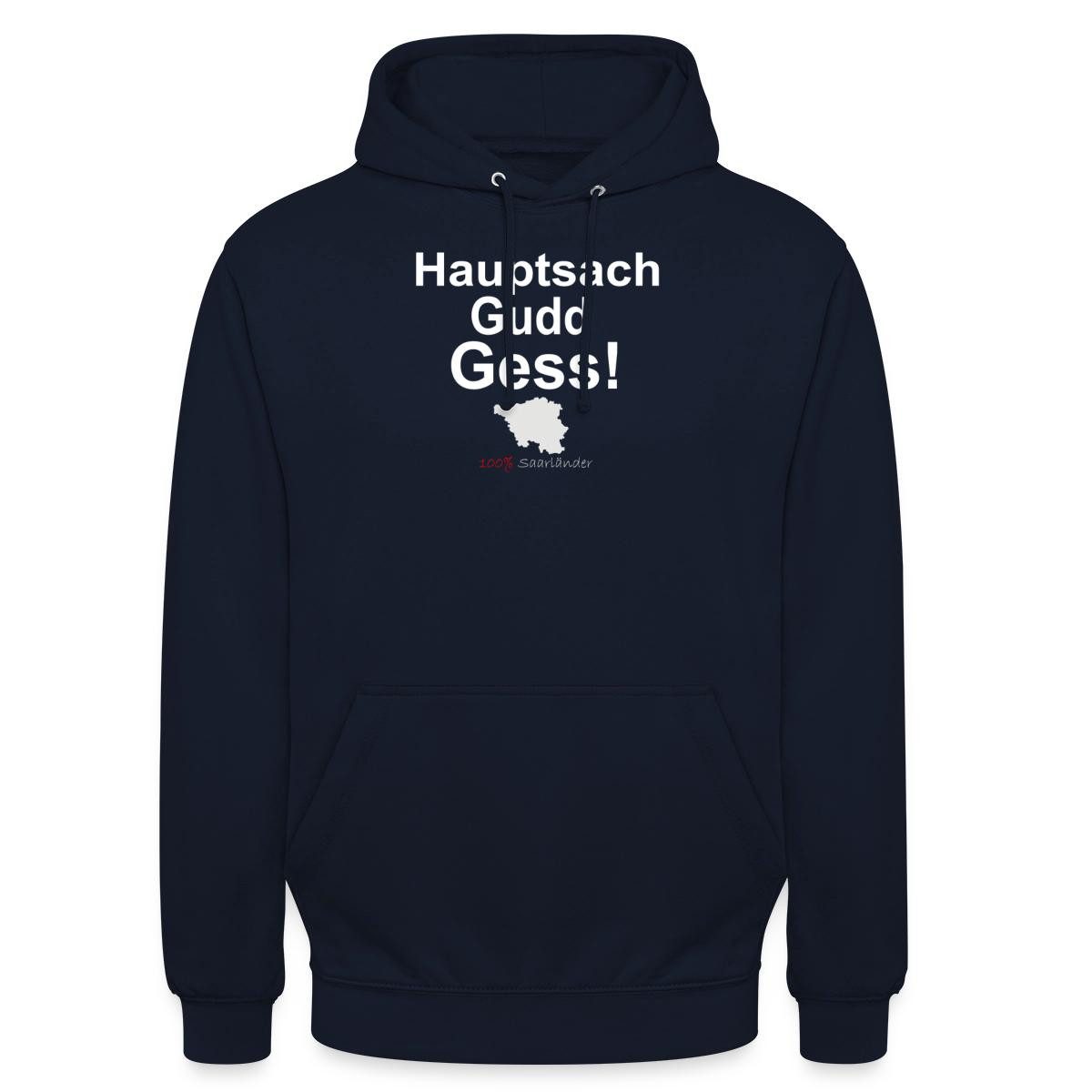 Hoodie Hauptsach Gudd Gess Saarland Saarländer Unisex Hoodie