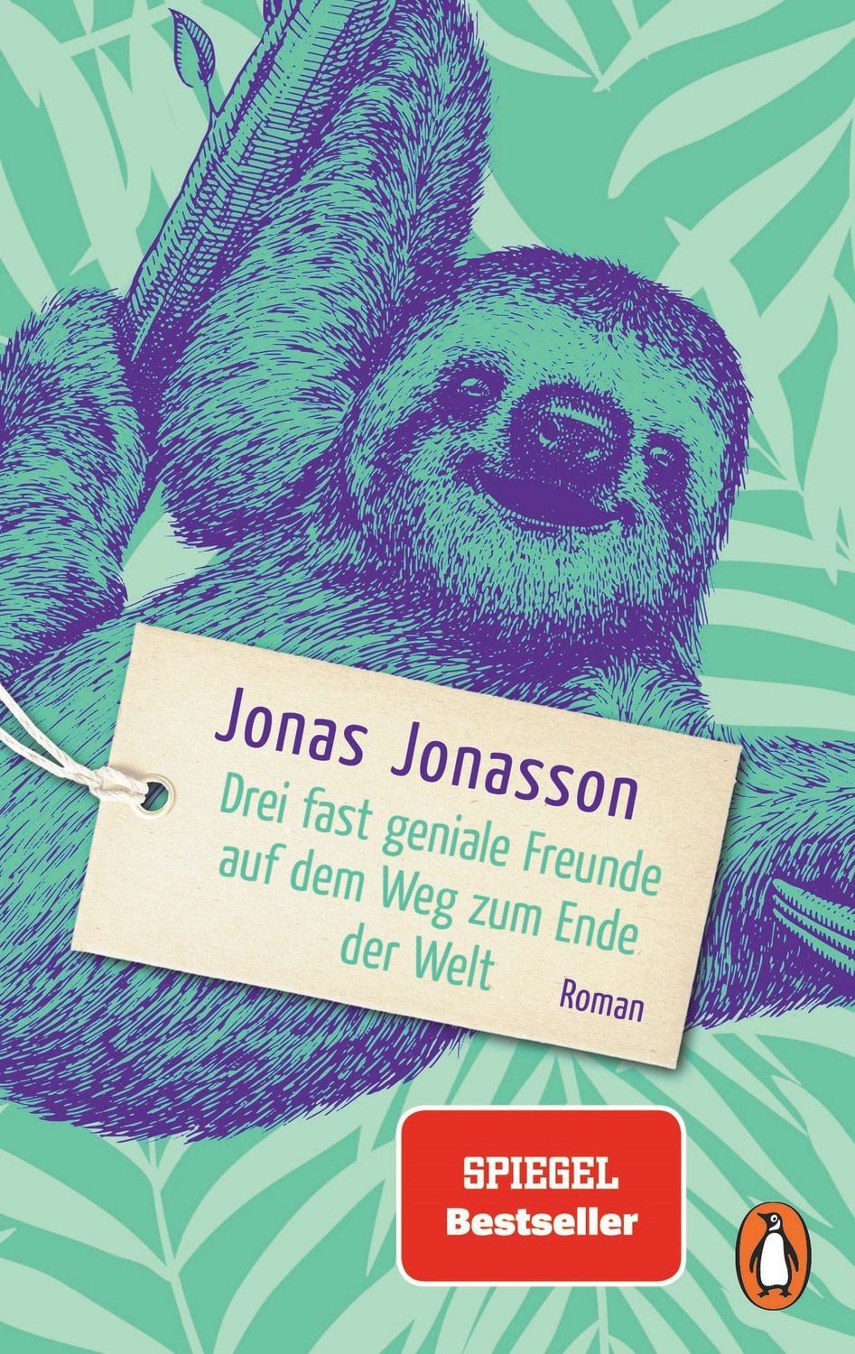 Belletristik Drei fast geniale Freunde auf dem Weg zum Ende der Welt Roman. Der SPI Jonas Jonasson