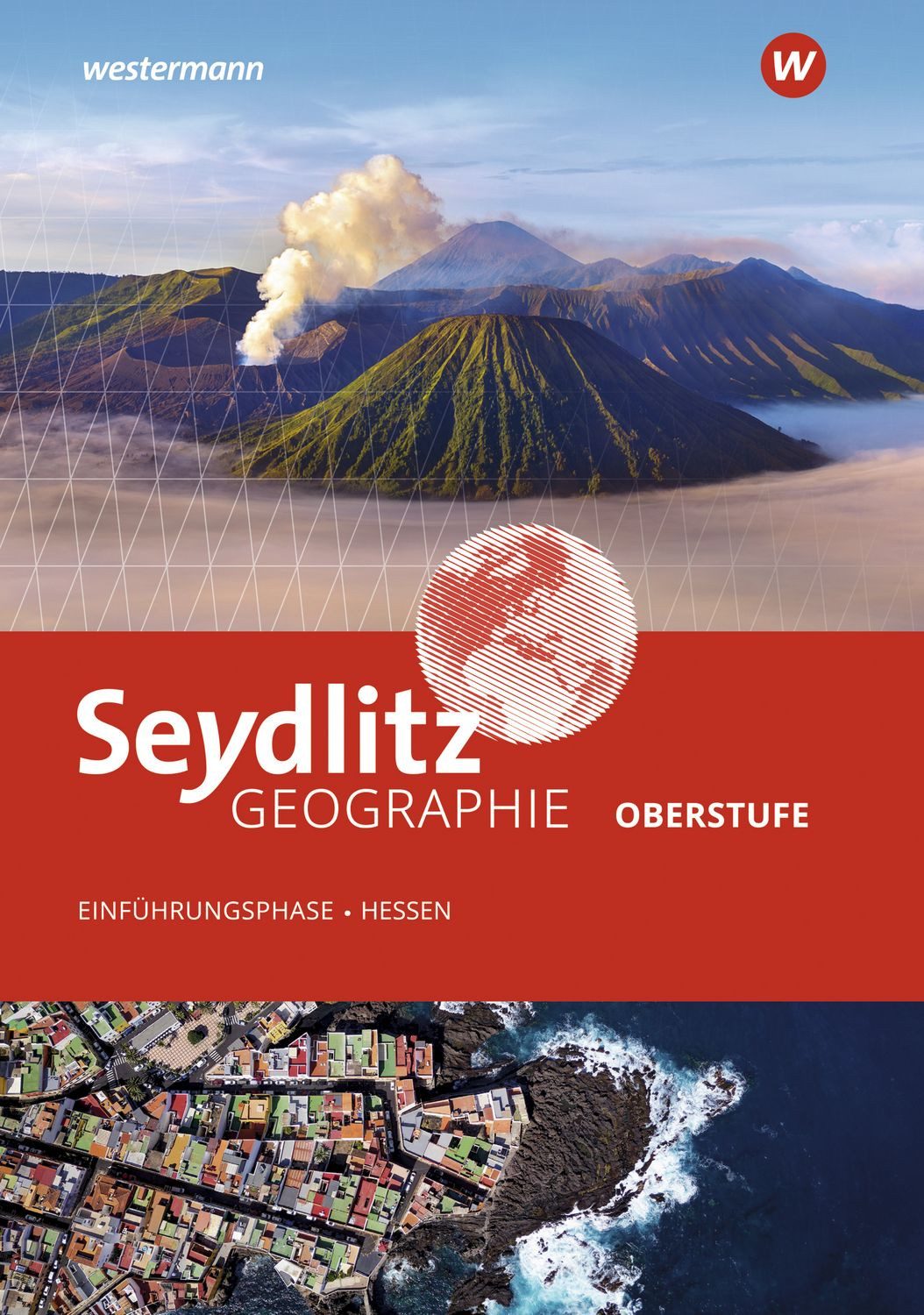 Seydlitz Geographie - Ausgabe 2025 für die Sekundarstufe II in Hessen / diverse
