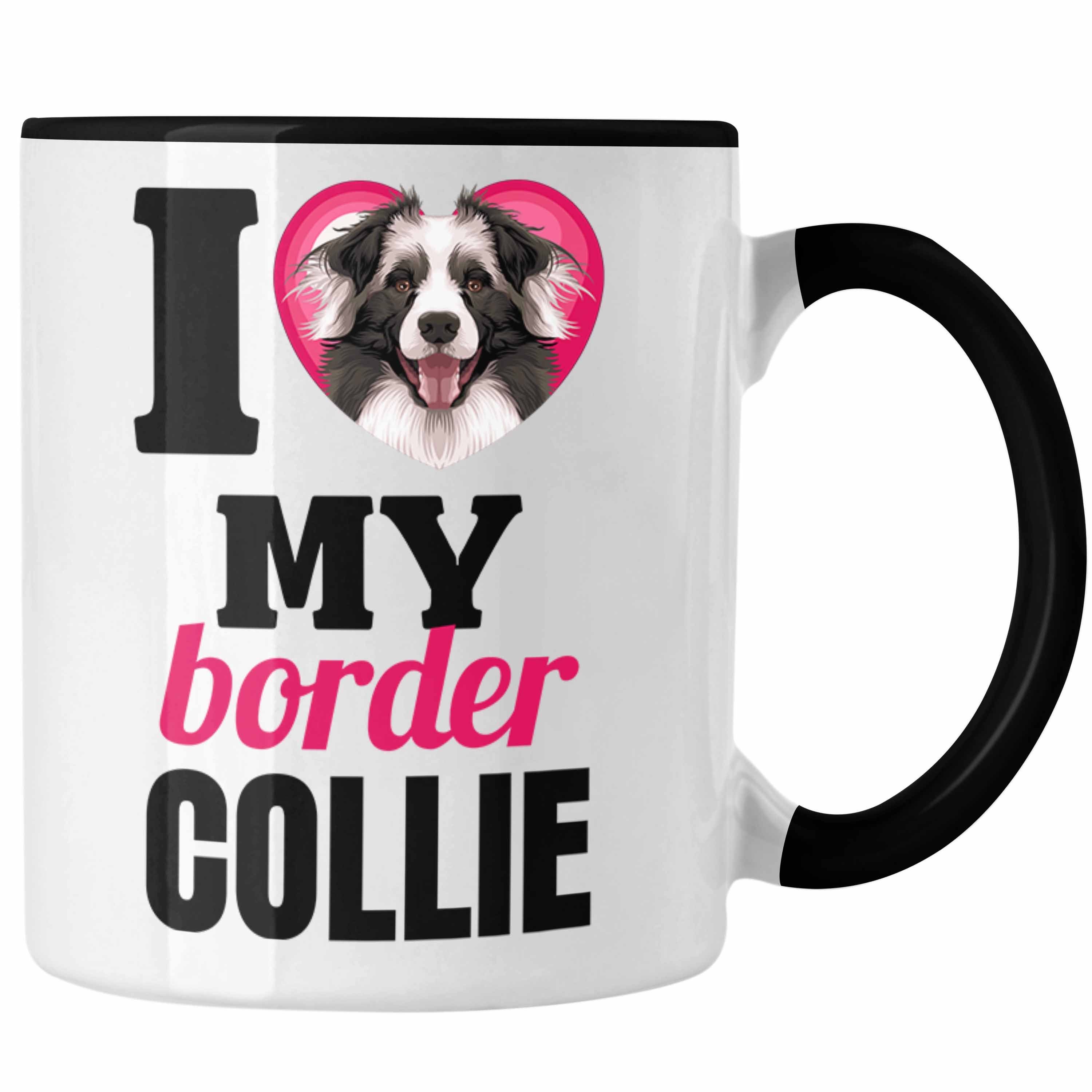 Collies Trendation Schwarz Spruch Lustiger Tasse Geschenk Besitzerin Tasse Geschenkidee Border