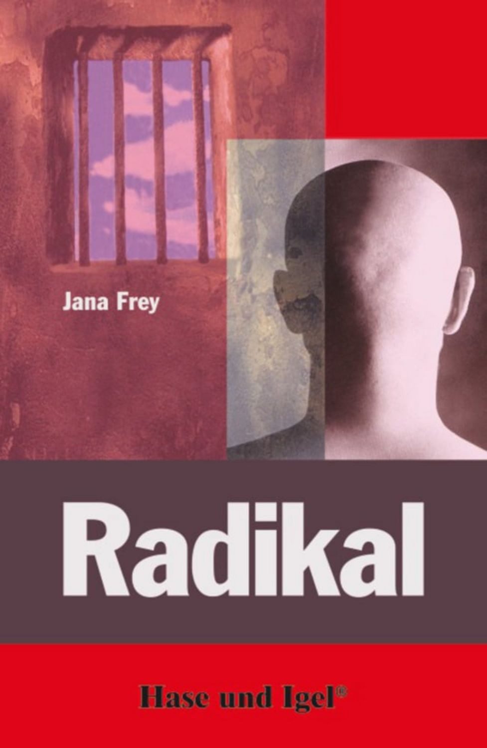 Radikal / Jana Frey