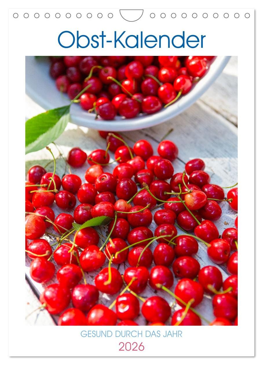 CALVENDO Wandkalender Obst Kalender - GESUND DURCH DAS JAHR (Wandkalender 2026 DIN A4 hoch)