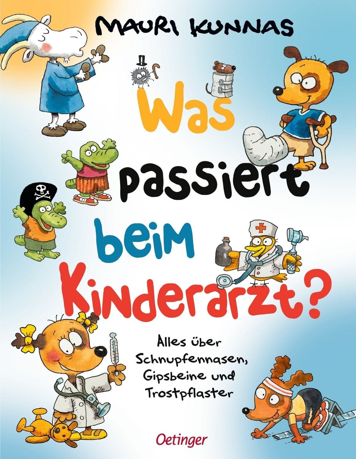 Was passiert beim Kinderarzt? / Mauri Kunnas