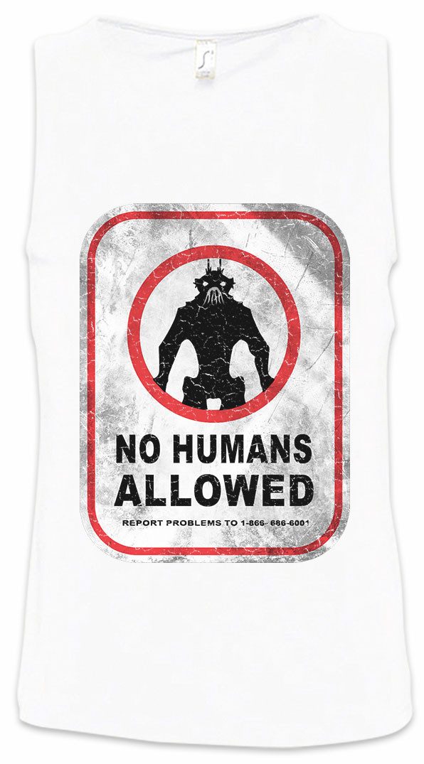 Urban Backwoods Tanktop No Humans Allowed Sign Ärmelloses T-Shirt Schild Logo District Alien Aliens 9 Sci-Fi