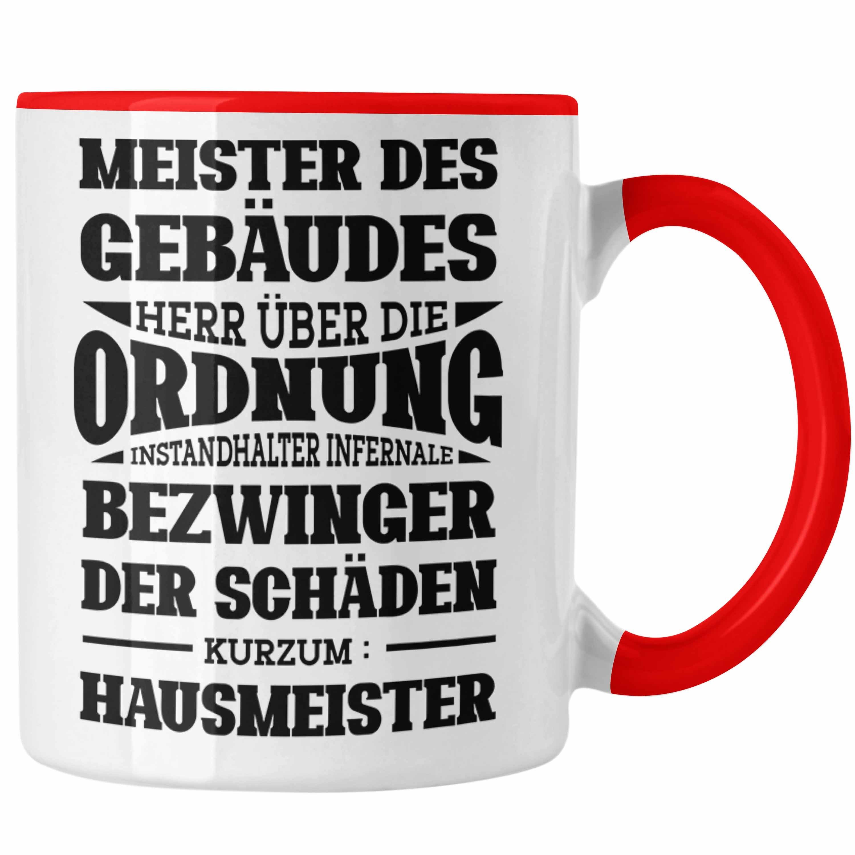 Trendation Tasse Hausmeister Tasse Geschenk Spruch für Hausmeiste Rot Lustiger Geschenkidee