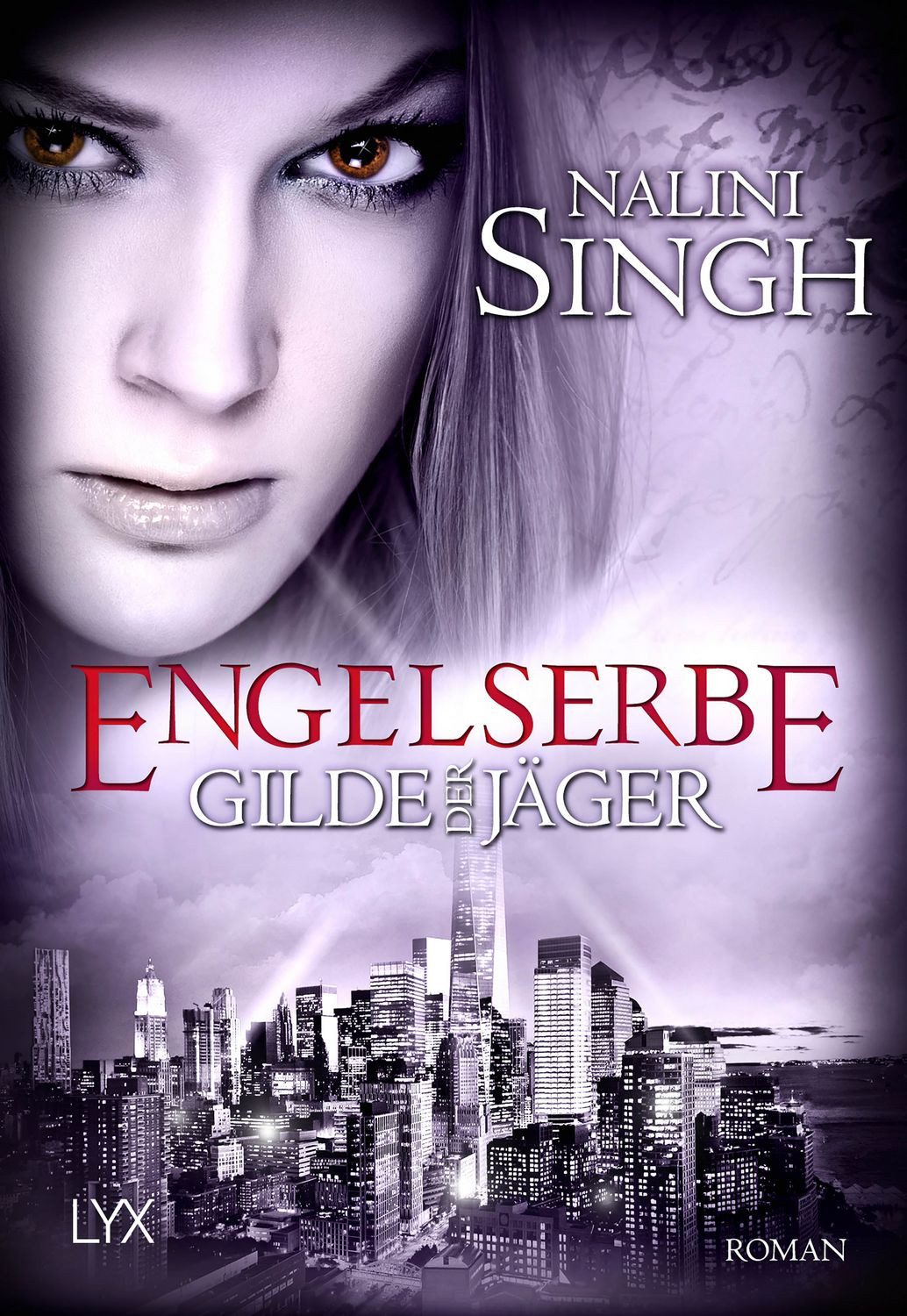 Gilde der Jäger - Engelserbe / Nalini Singh