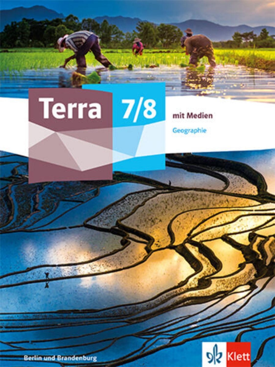 Terra Geographie 7/8. Ausgabe Berlin, Brandenburg Gymnasium, Integrier / diverse