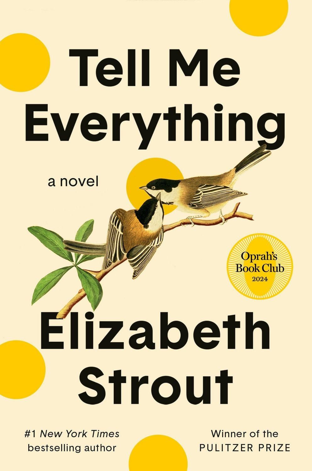 Tell Me Everything: Oprah's Book Club / Elizabeth Strout, A Novel