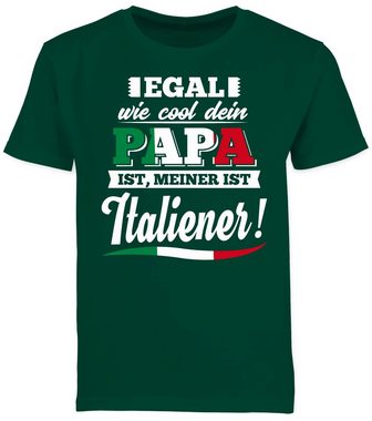 Shirtracer T-Shirt Egal wie Cool dein Papa meiner ist Italiener Statement Sprüche Kinder