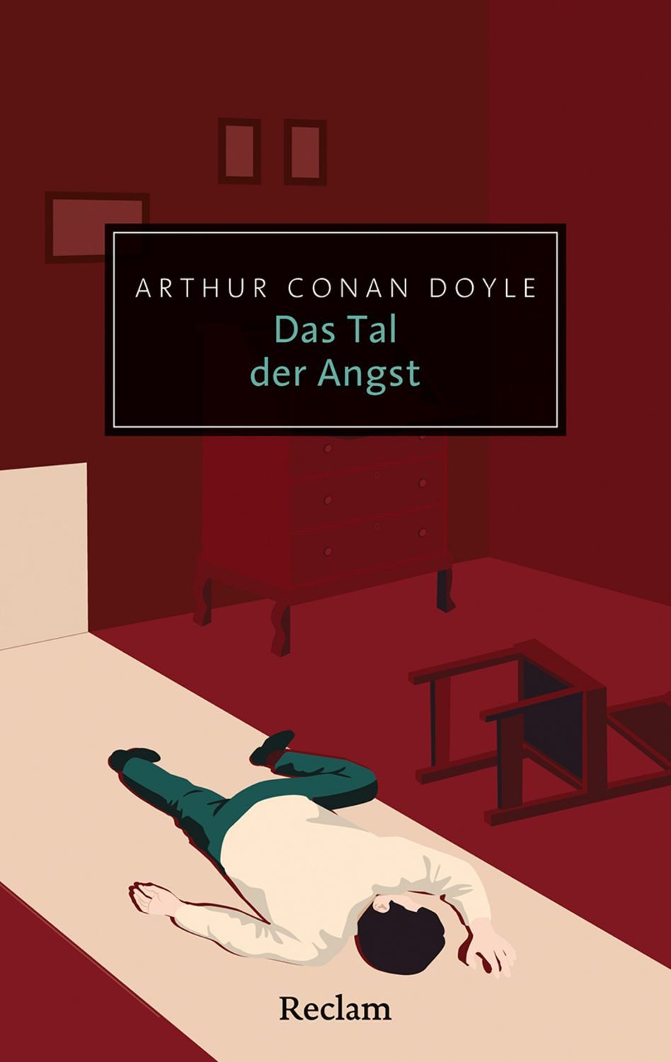 Das Tal der Angst / Arthur Conan Doyle