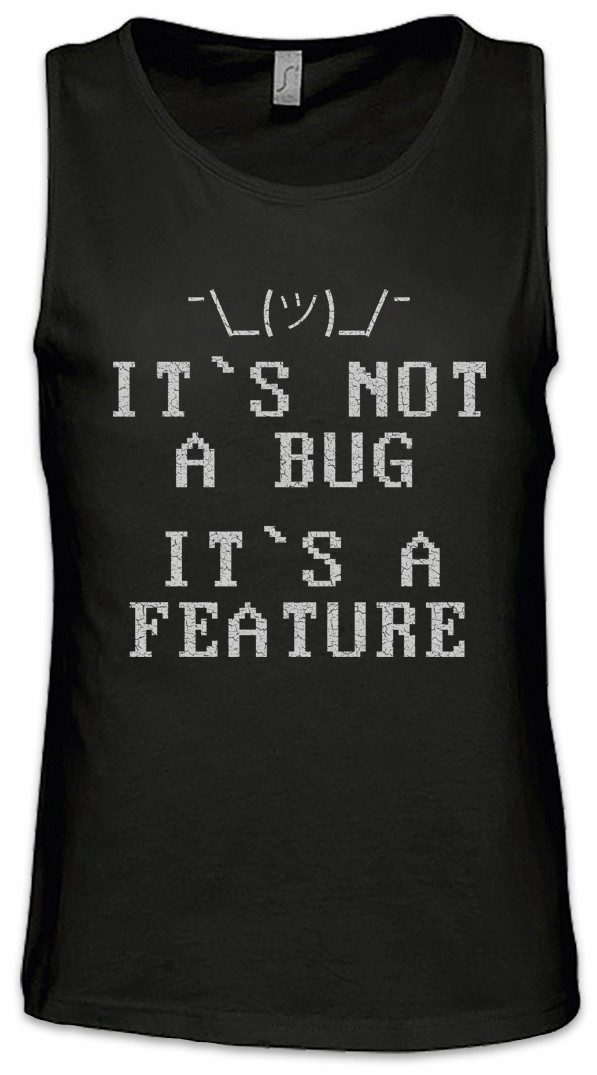 Tanktop It's Not A Bug Ärmelloses T-Shirt Informatiker Computer Mathe