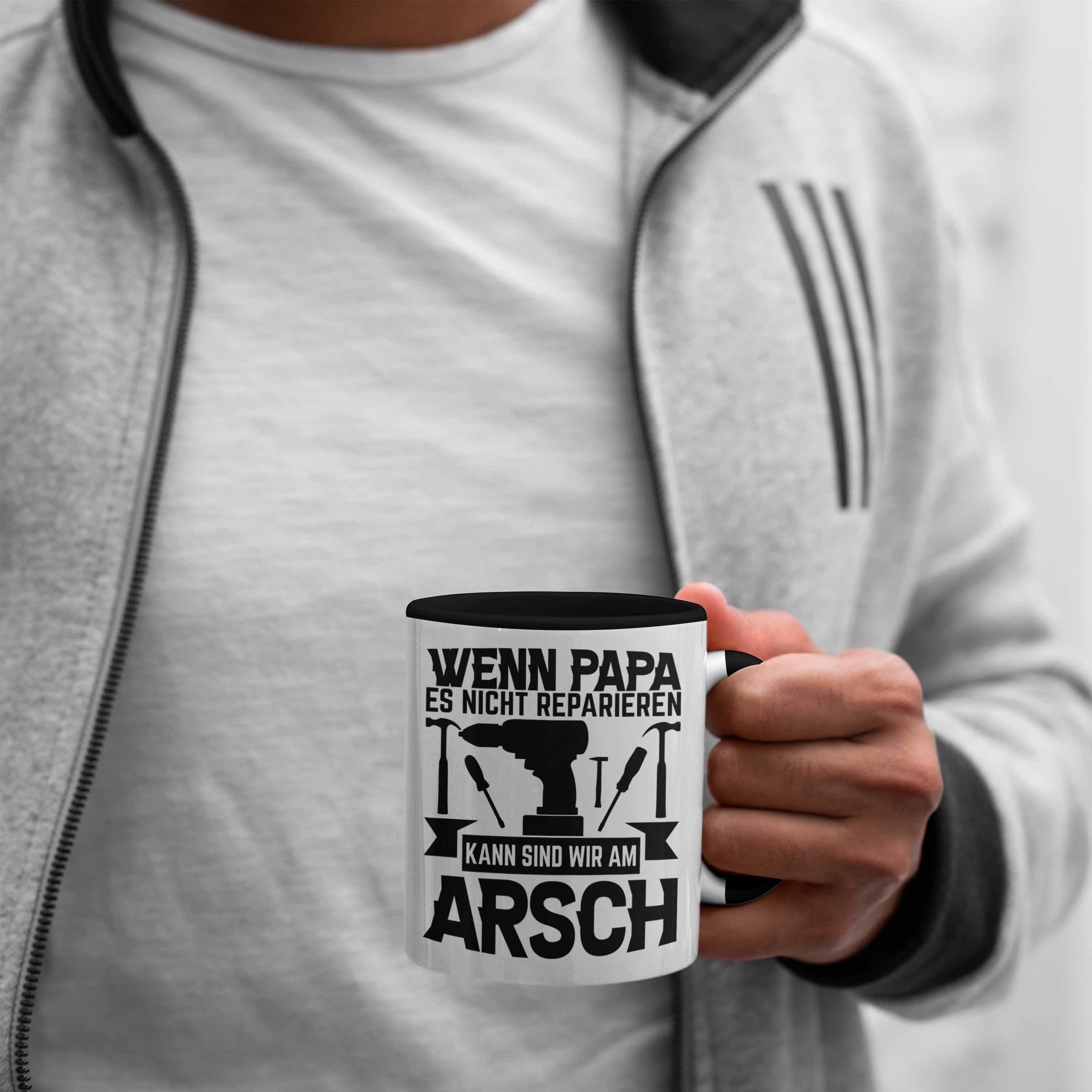 Tasse Papa Nicht Reparieren Gesche Es Trendation Wenn Kann Tasse Schwarz Vatertag Papa Geschenk