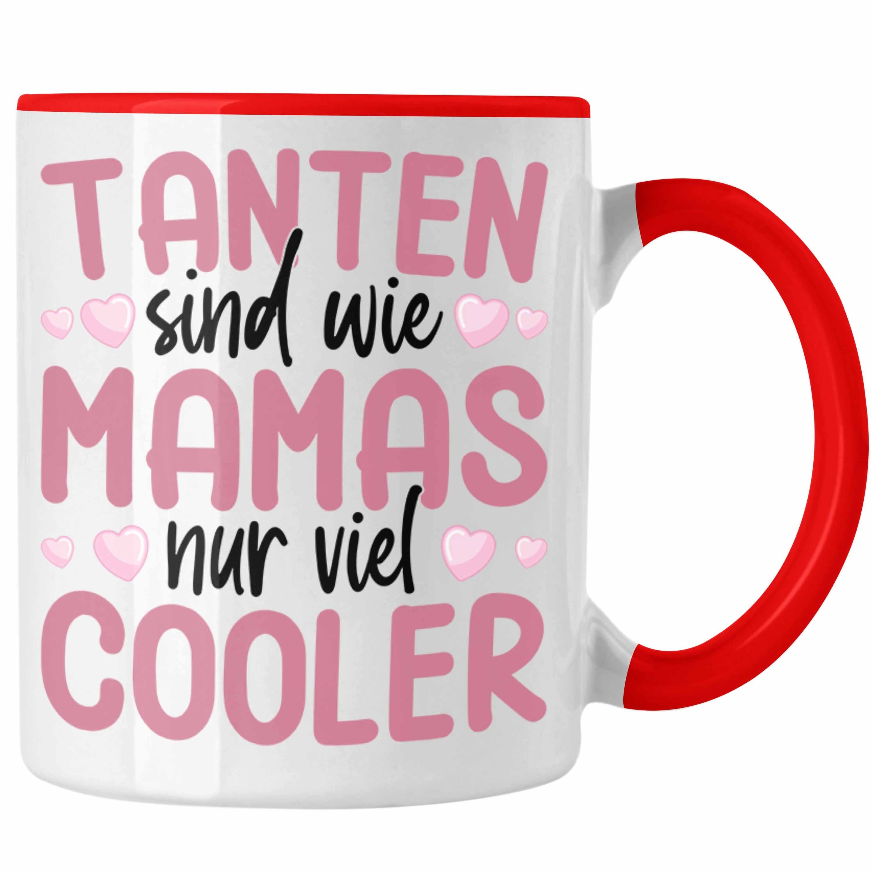 Trendation Tasse Trendation - Beste Tante Geschenk Tasse Lustig Spruch Beste Tante der Welt Geschenkidee von Nichte Tanten Sind Wie Mamas Nur Viel Cooler Rot