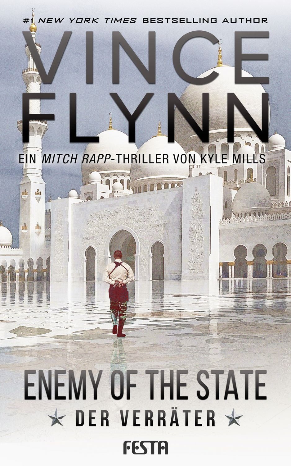 Enemy Of The State - Der Verräter / Vince Flynn, Kyle Mills