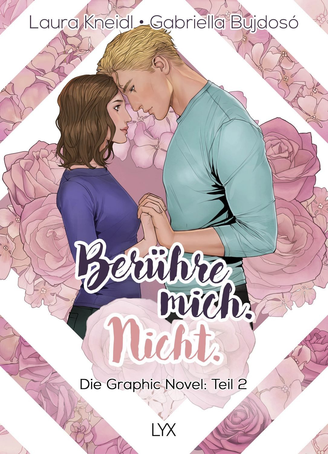 Berühre mich. Nicht.: Die Graphic Novel / Laura Kneidl, Teil 2