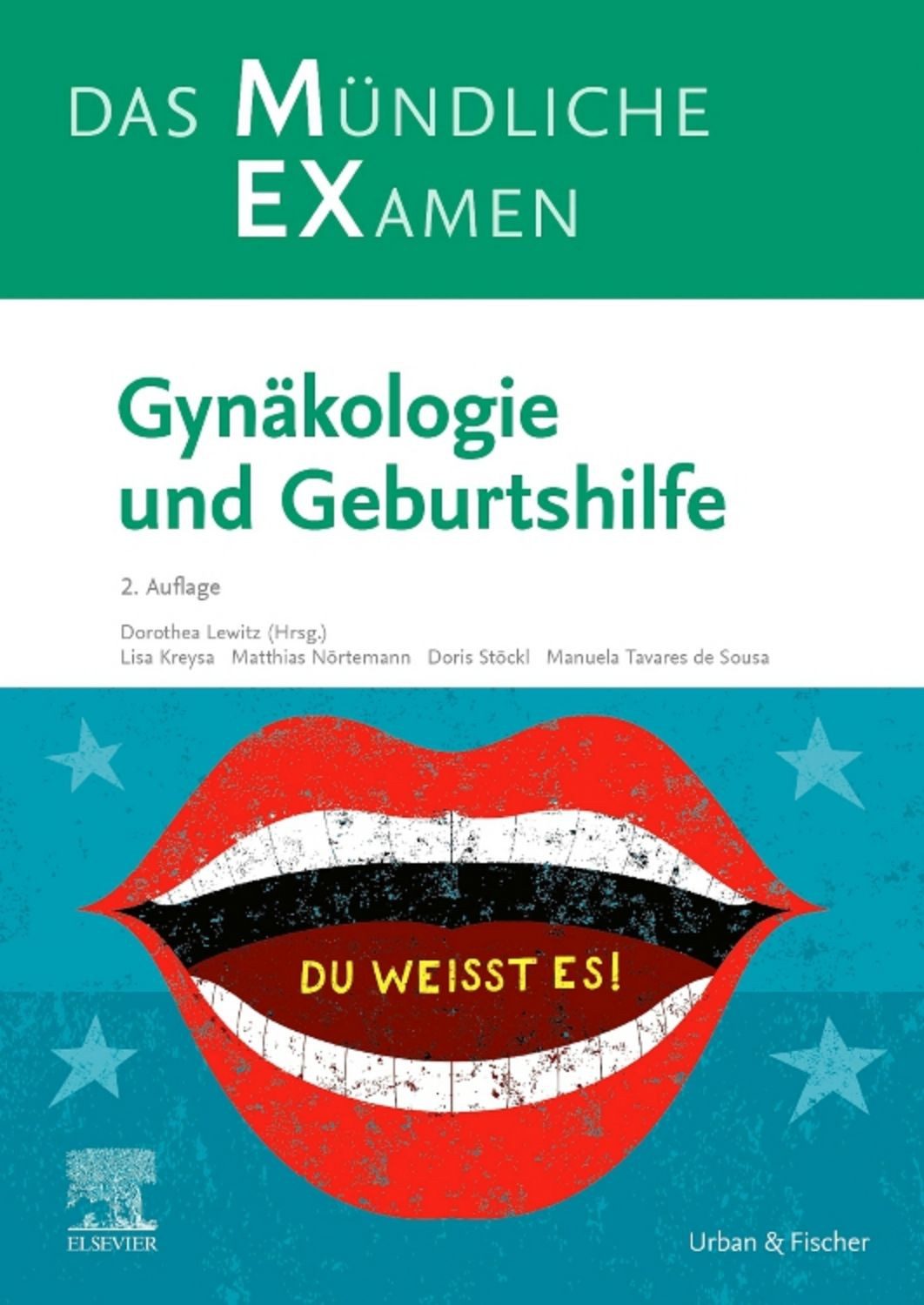 MEX Das Mündliche Examen: Gynäkologie und Geburtshilfe / diverse