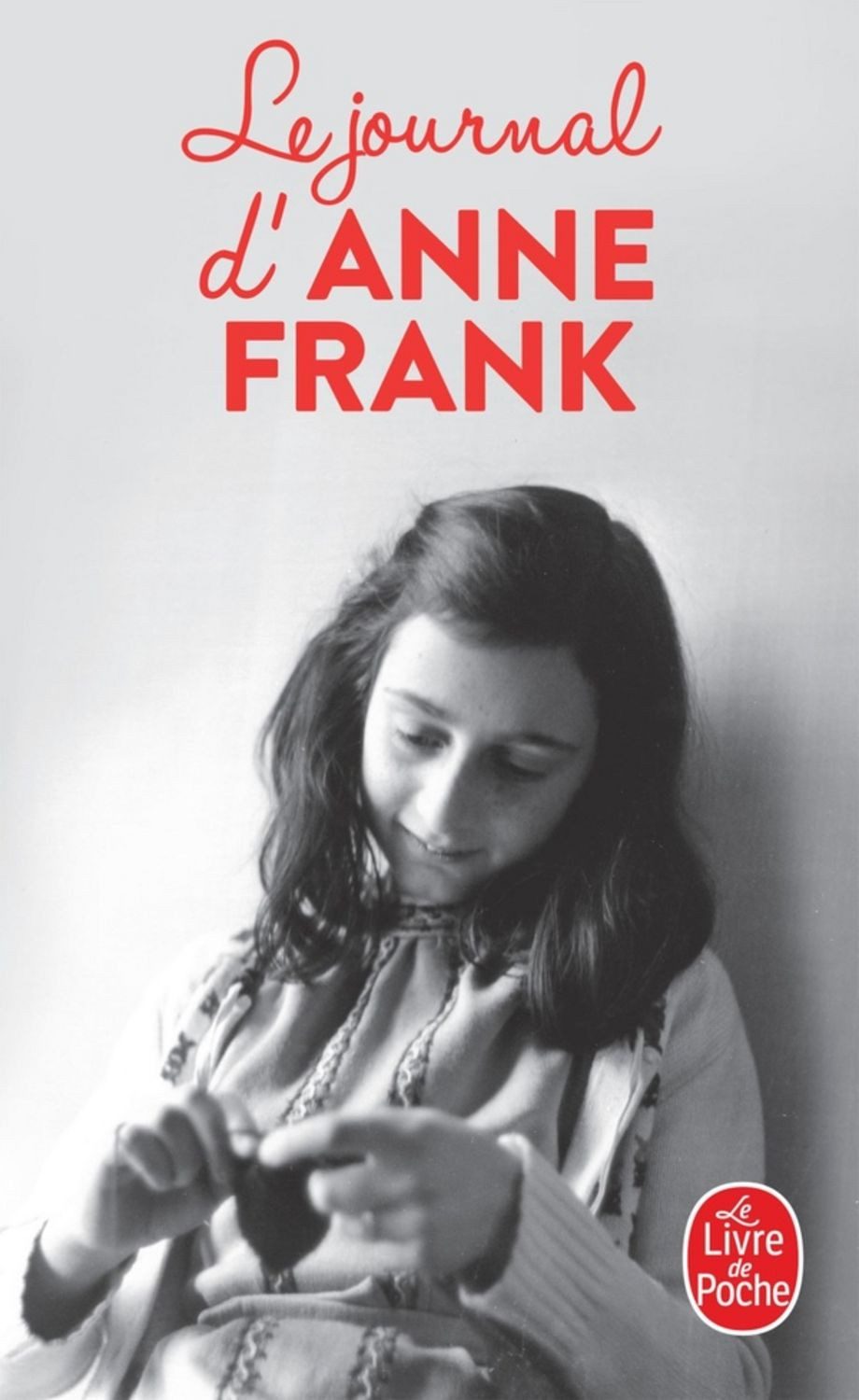 Le journal d'Anne Frank / Anne Frank
