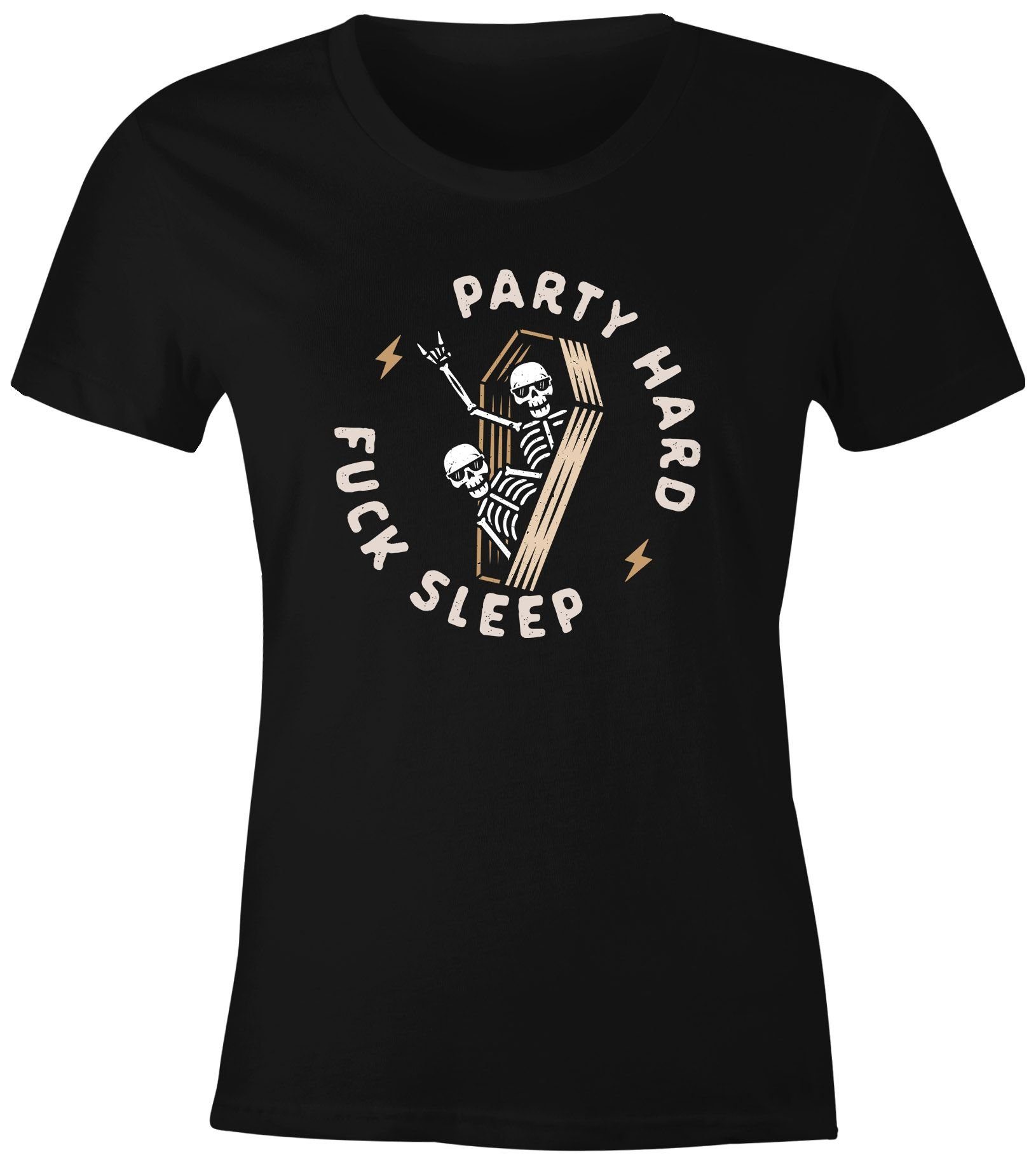 Spruch Print Print-Shirt T-Shirt Neverless Skeleton Fuck Sleep Hard Fit Slim Motiv-Print Sarg Neverless® Party mit Skelett Damen