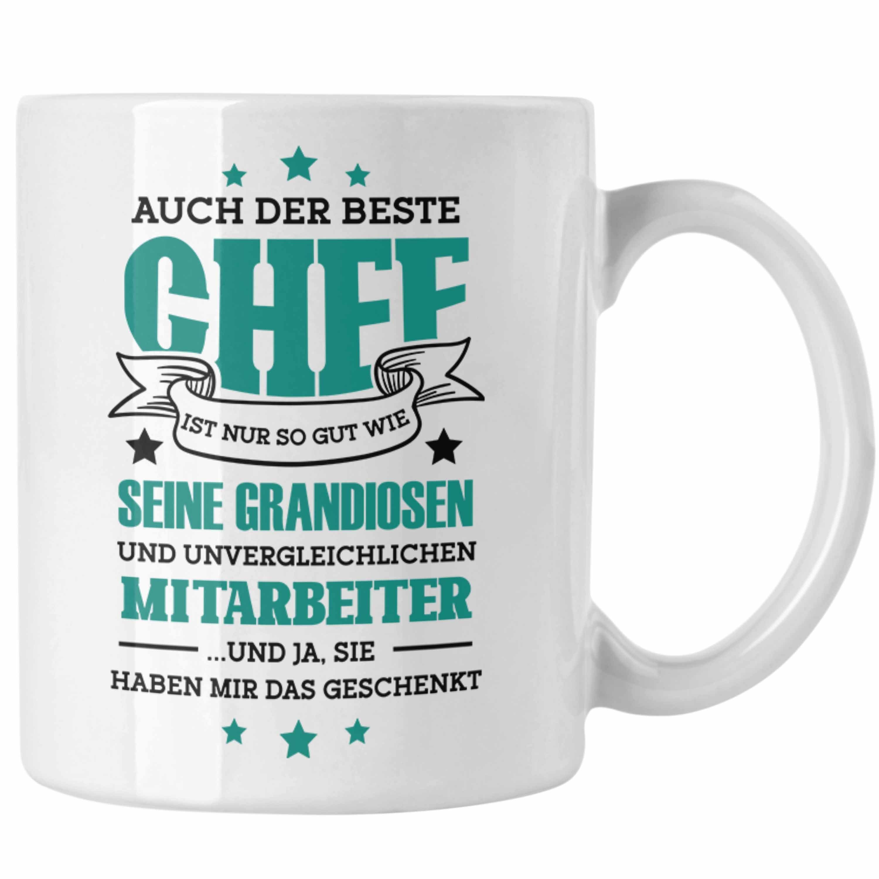 Trendation Tasse Tasse Geschenk für Chef von Mitarbeitern Spruch Kaffeetasse Weiss