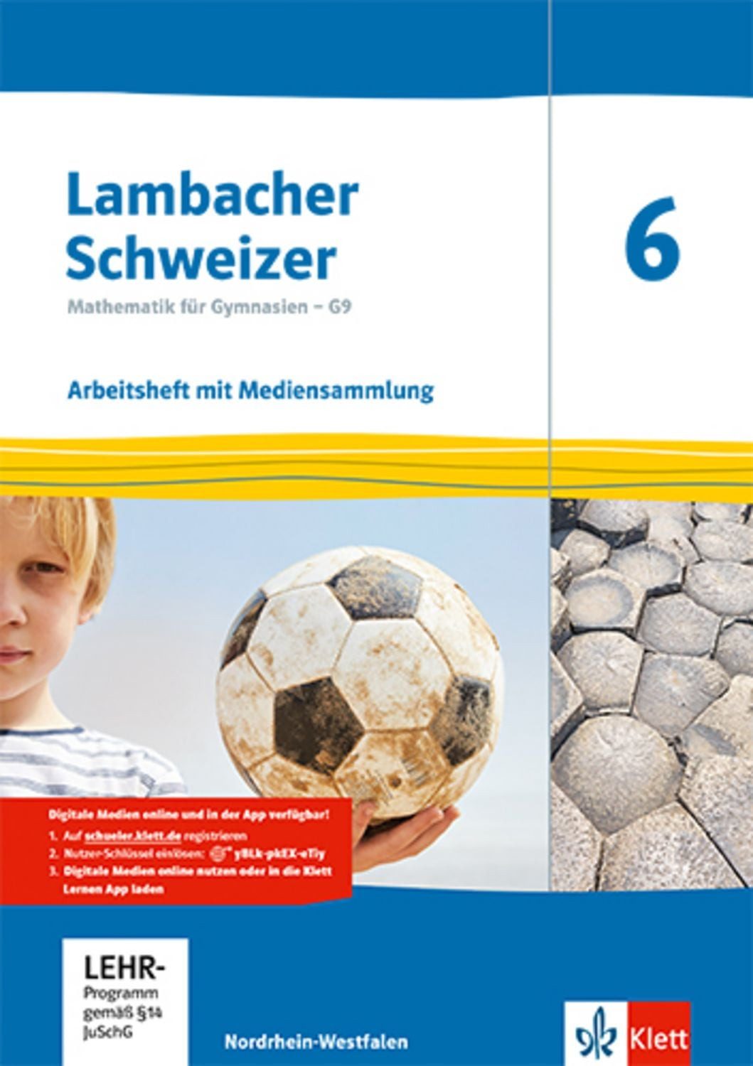 Lambacher Schweizer Mathematik 6 - G9. Ausgabe Nordrhein-Westfalen / diverse