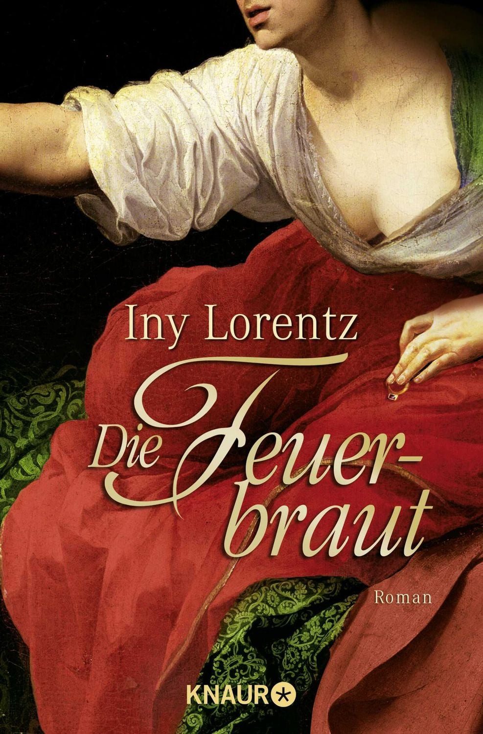 Die Feuerbraut / Iny Lorentz