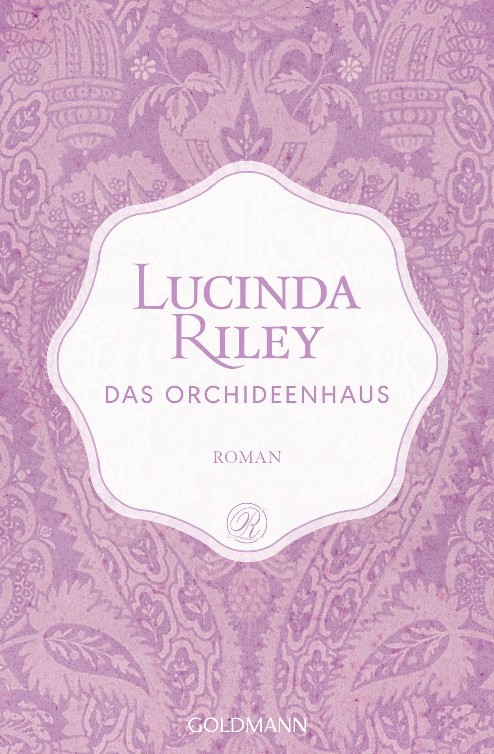 Das Orchideenhaus / Lucinda Riley
