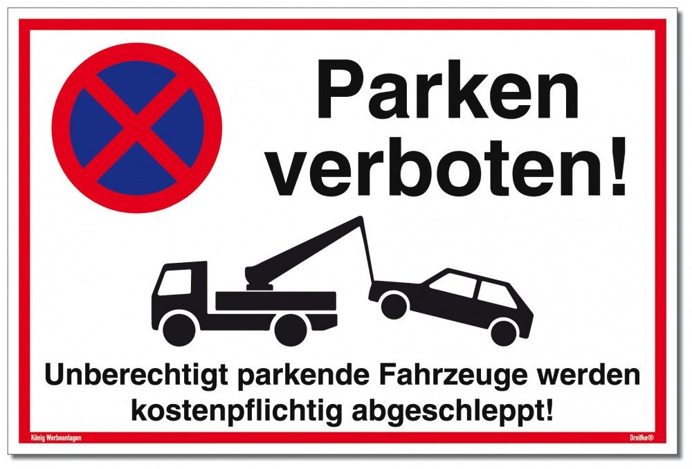 König Werbeanlagen Hinweisschild Parken verboten, Weiß, Stabiles Alu mit UV-Schutz 30 x 20 cm