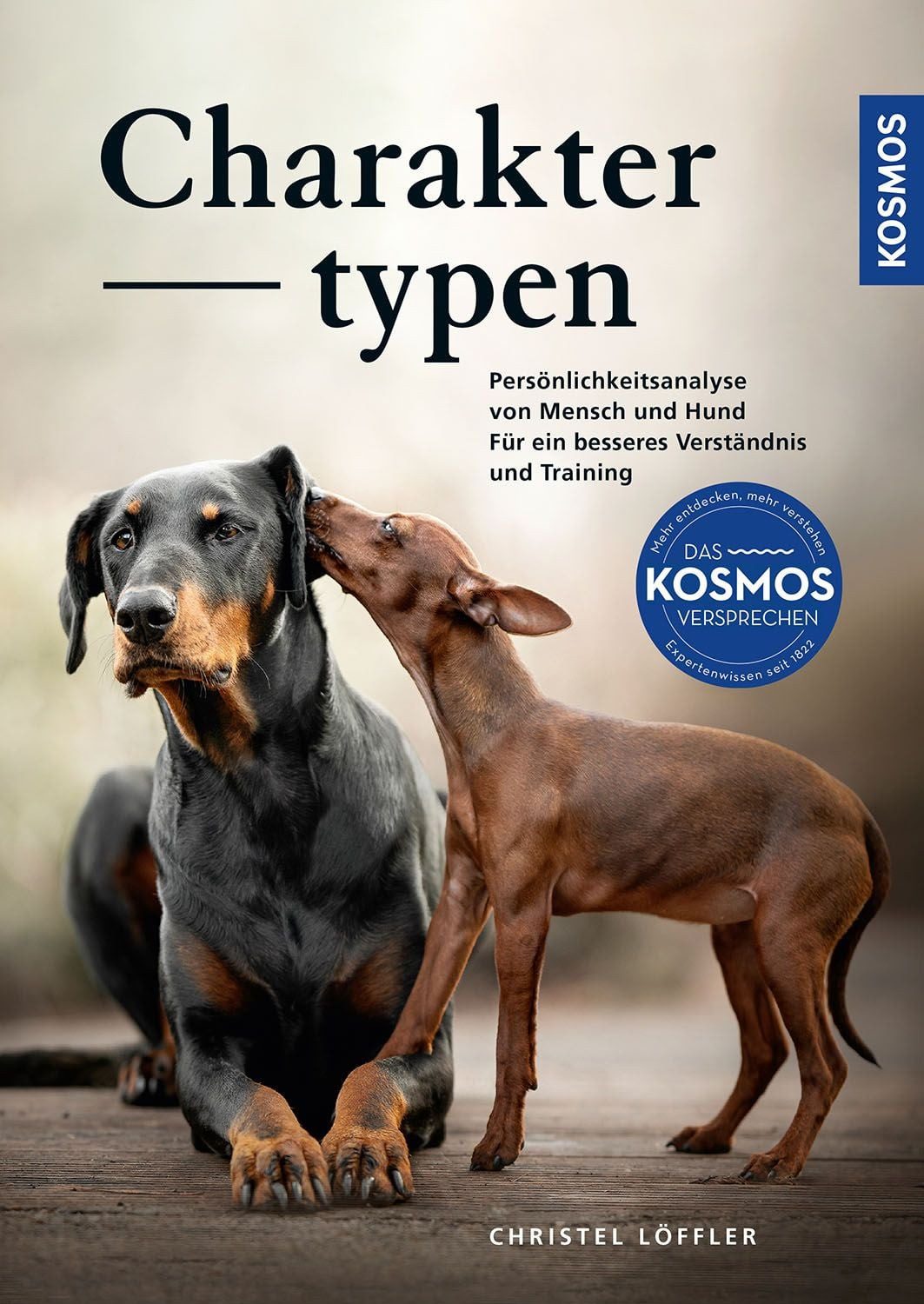 Sachbuch Charaktertypen Persönlichkeitsanalyse von Mensch und Hund - für ein be Christel Löffler