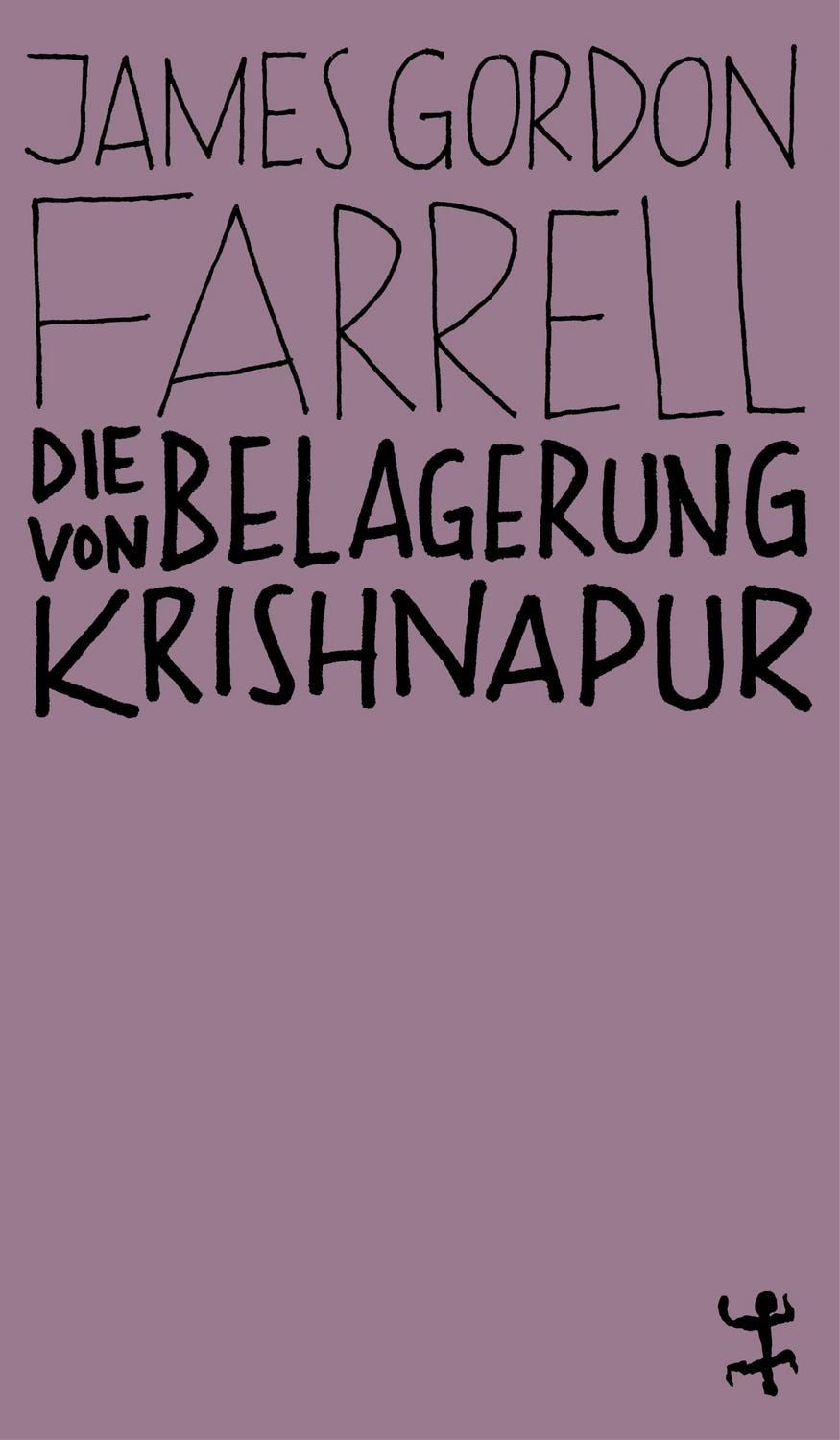 Die Belagerung von Krishnapur / James Gordon Farrell