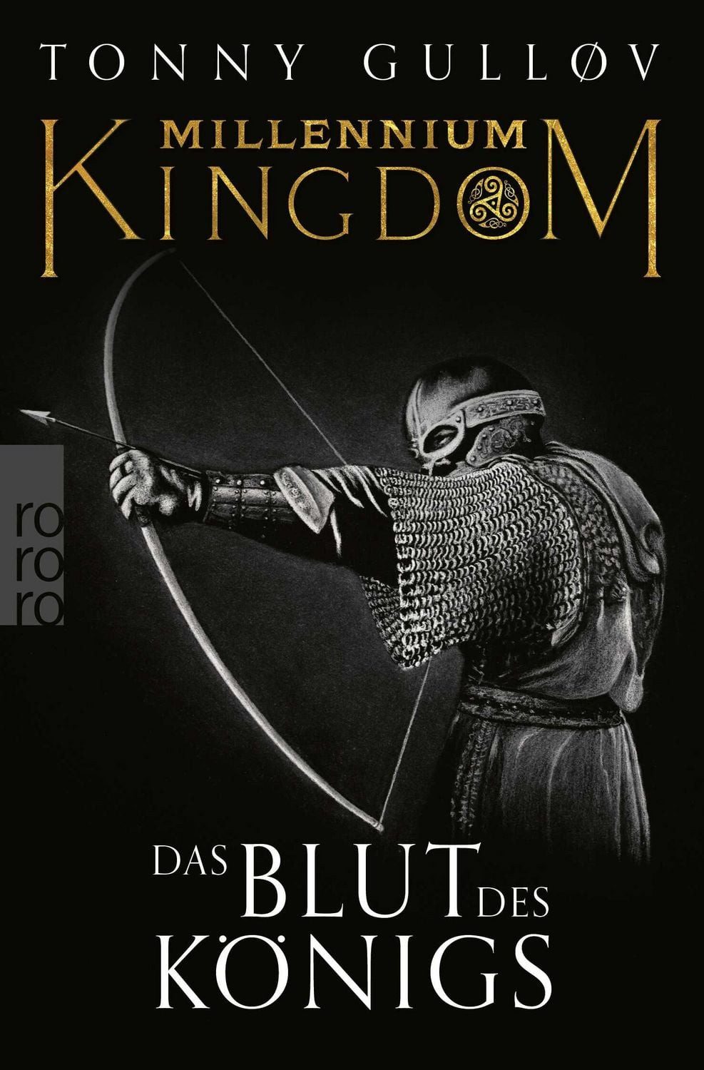 Millennium Kingdom: Das Blut des Königs / Tonny Gulløv, Dänemarks blutiger Weg in ein tausendjähriges Königreich.