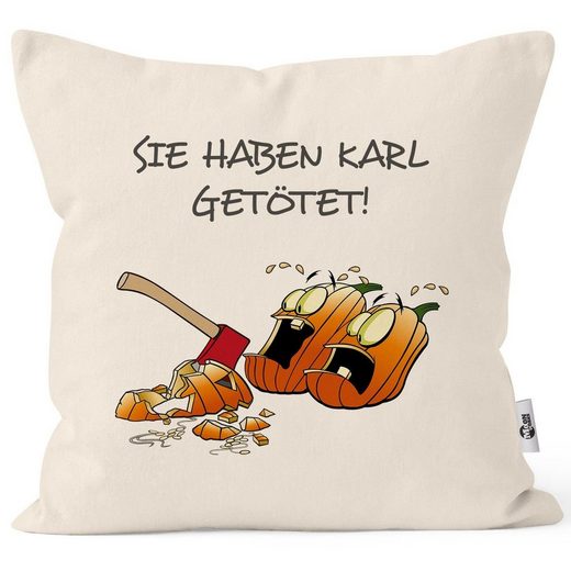 MoonWorks Dekokissen »KissenBezug Motiv Spruch lustig Kürbis Sie haben