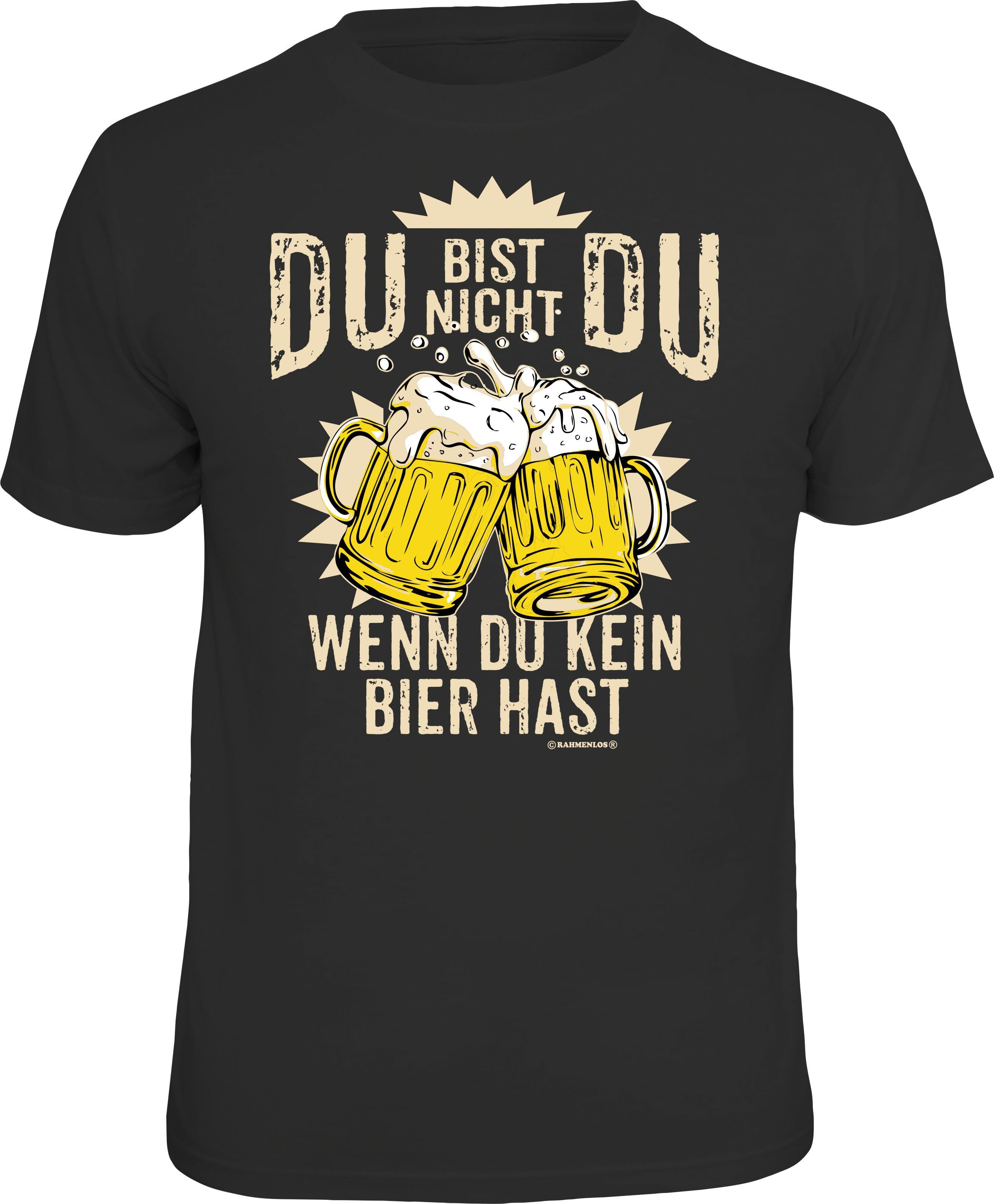 RAHMENLOS® T-Shirt Du bist nicht du, wenn du kein Bier hast