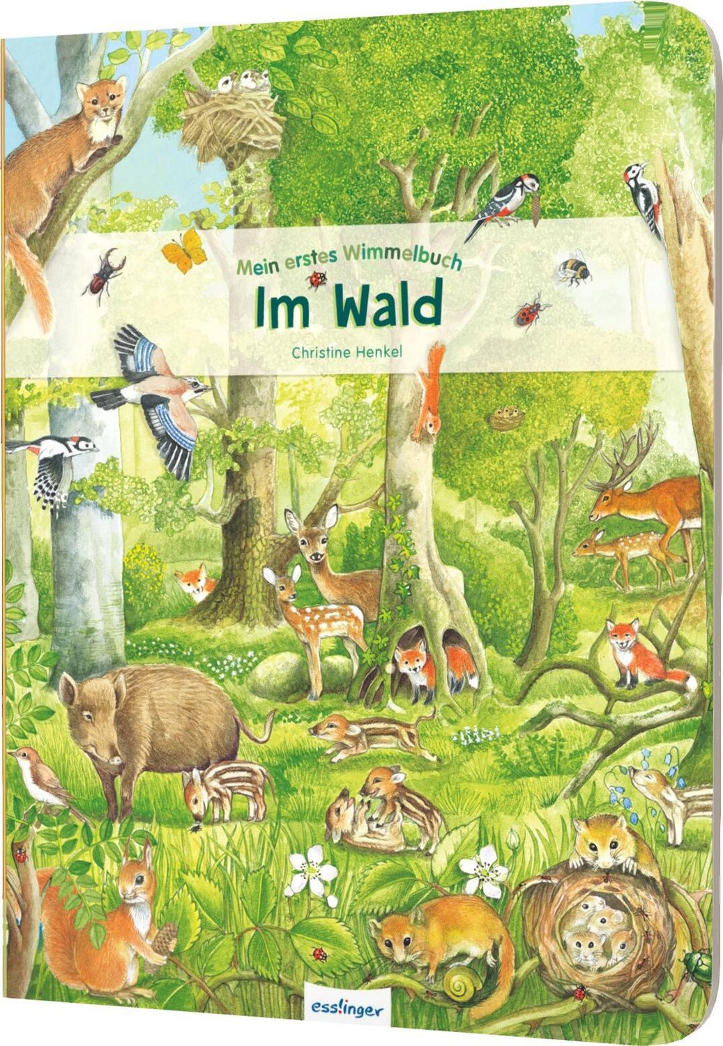 Mein erstes Wimmelbuch: Im Wald / Christine Henkel