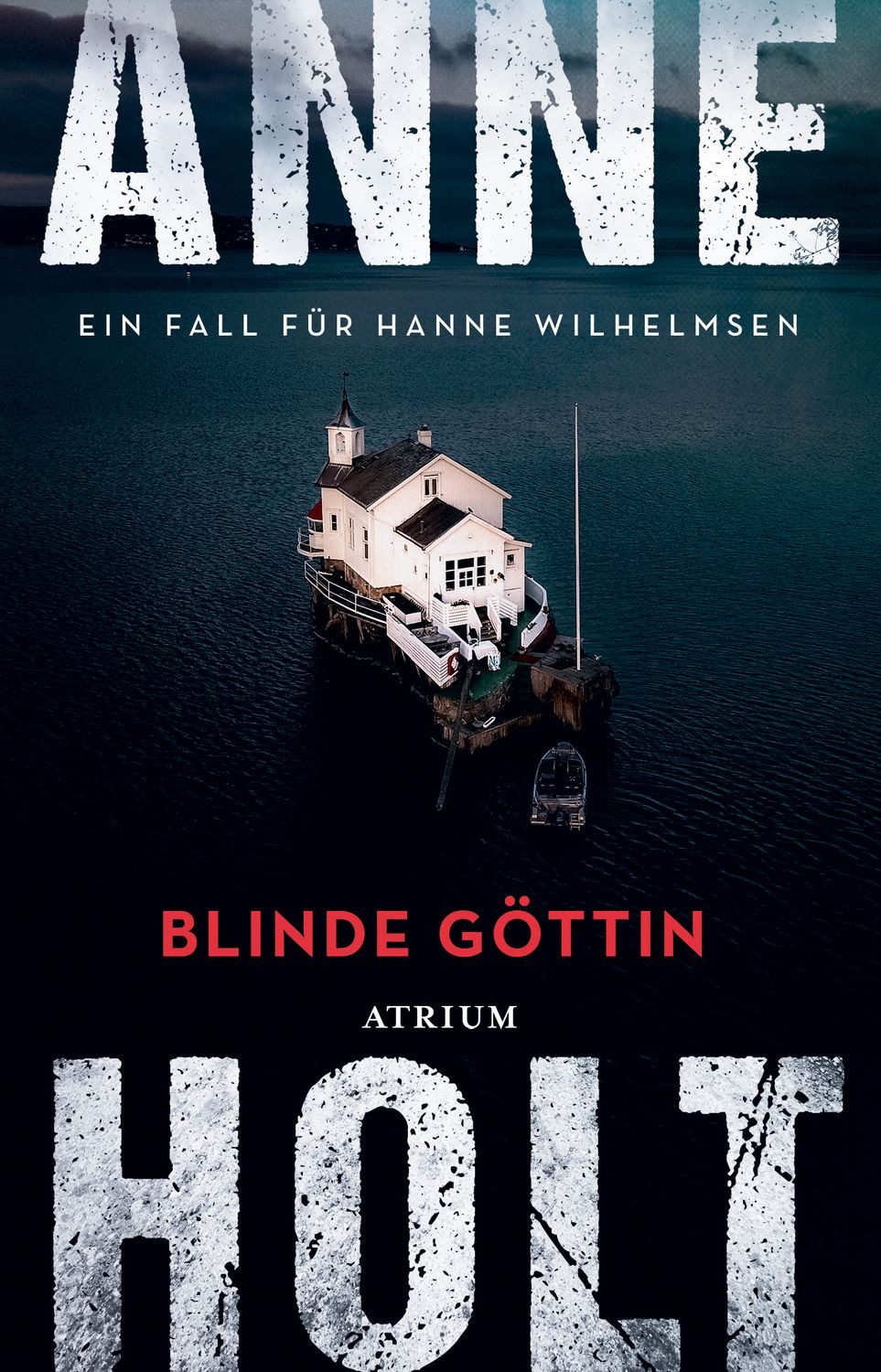 Blinde Göttin / Anne Holt, Ein Fall für Hanne Wilhelmsen