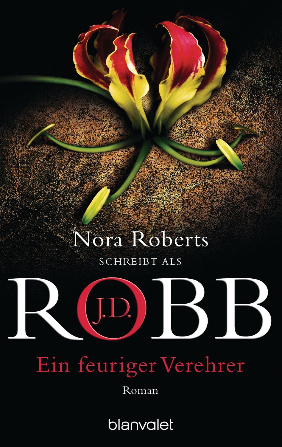 Ein feuriger Verehrer / Eve Dallas Band 9 Roman / J.D. Robb, X