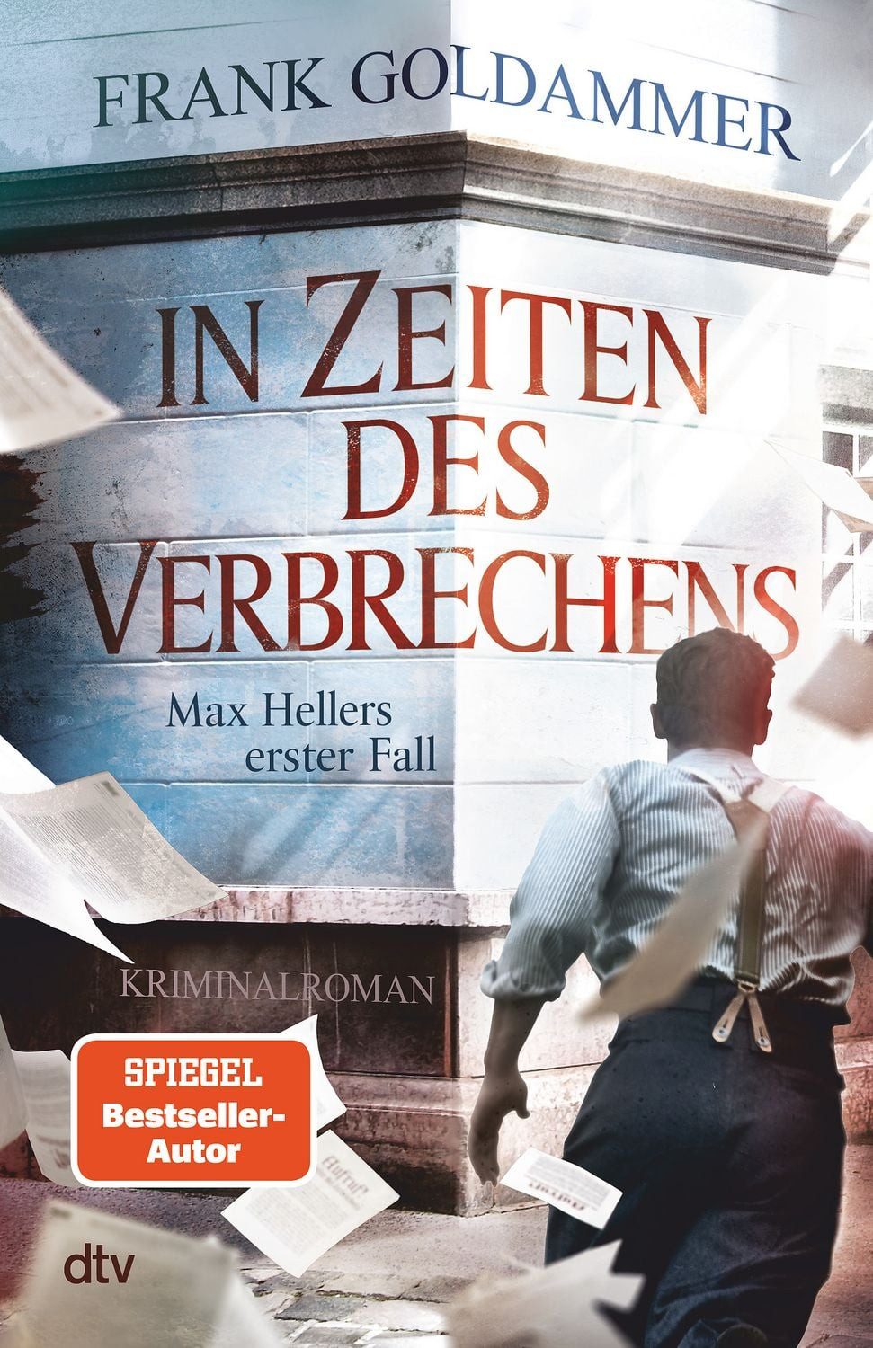 In Zeiten des Verbrechens / Frank Goldammer