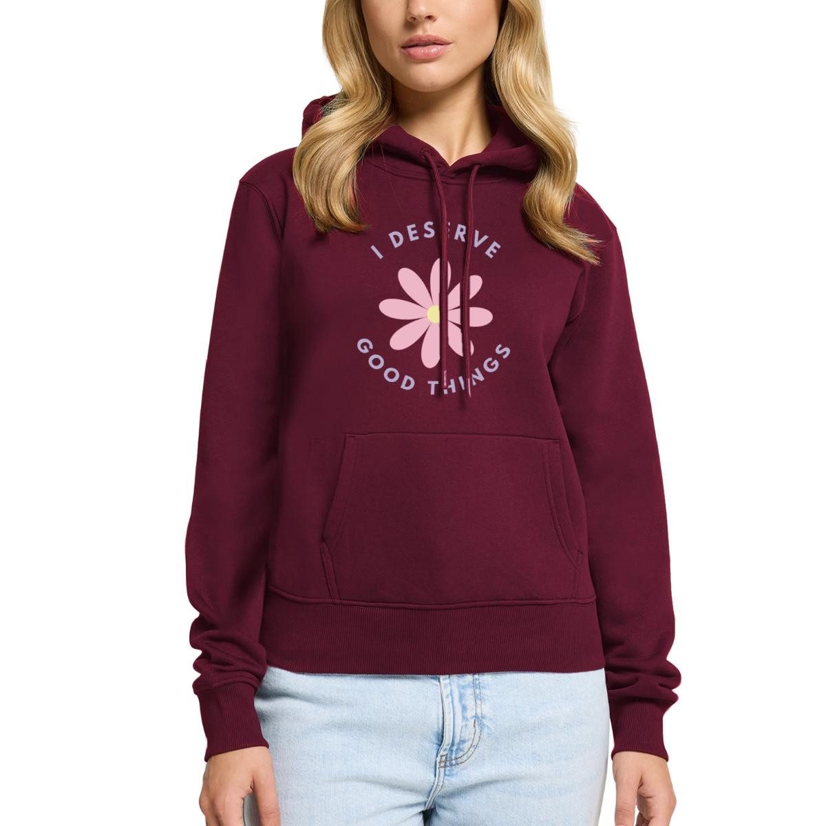 Spreadshirt Hoodie I Deserve Good Things günstig online kaufen
