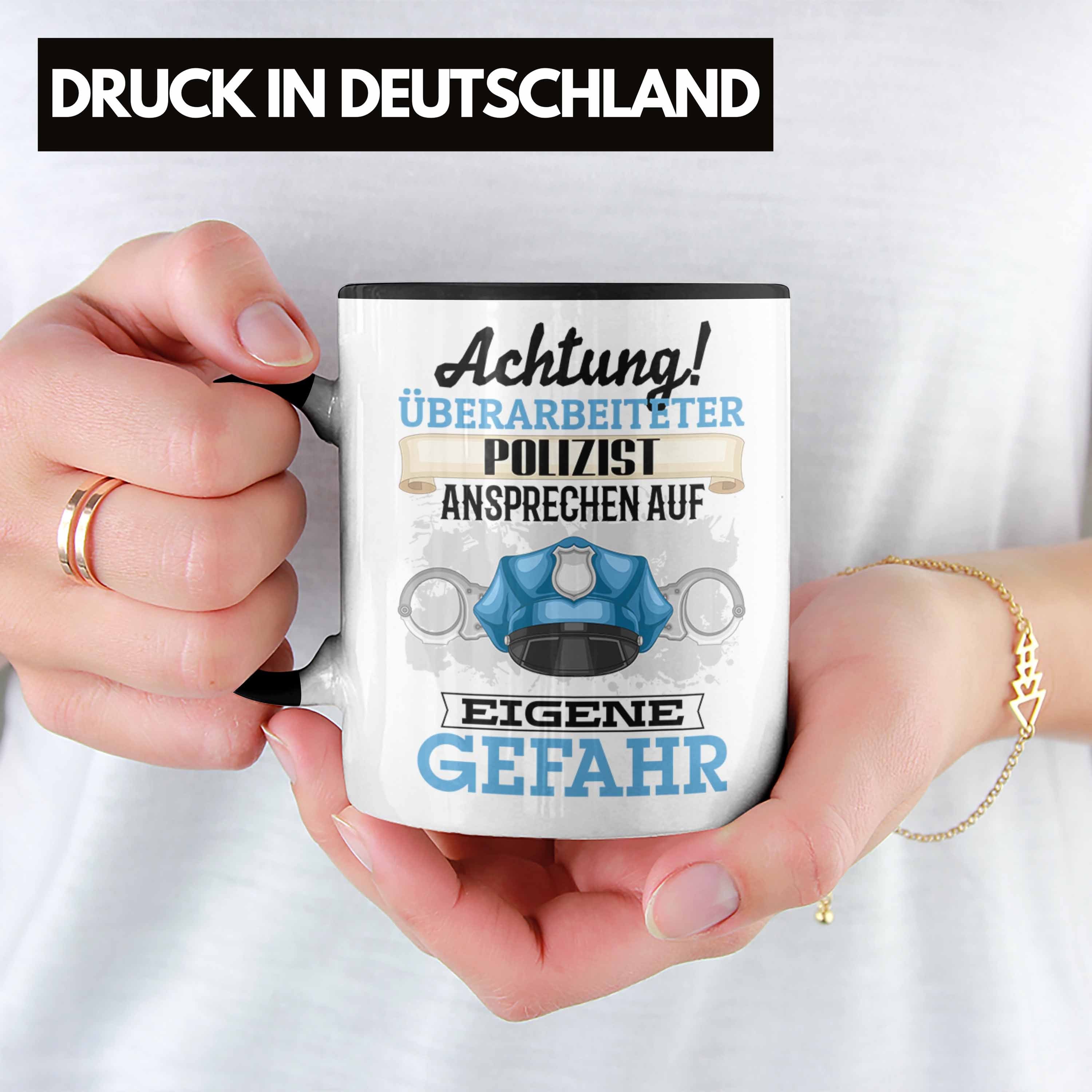 Trendation Tasse Tasse Polizist Geschenk Schwarz Lustiger für Geschenkidee Spruch Kaffeebecher
