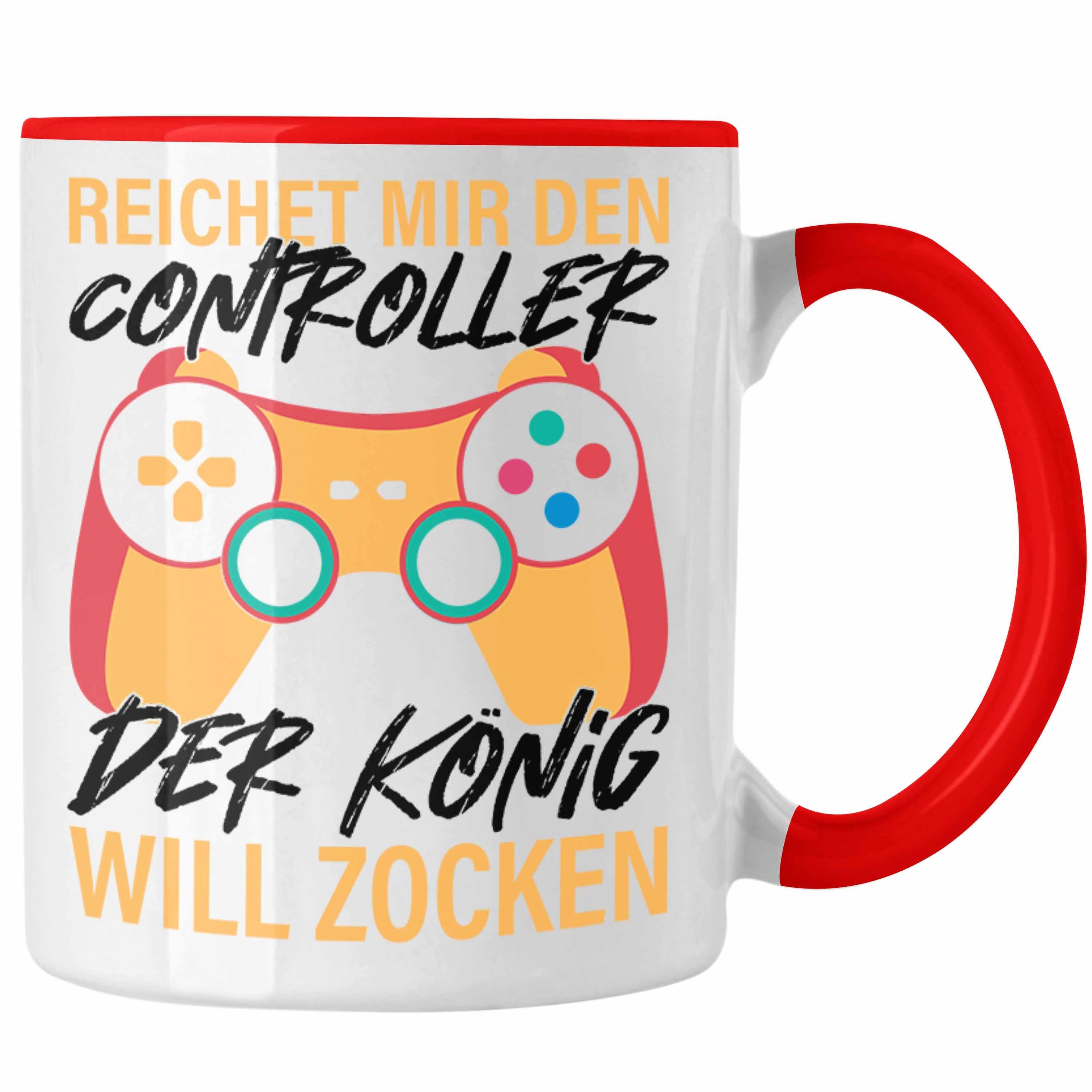 Trendation Tasse Trendation - Reichet Mir Den Controller Der König Will Zocken Geschenk Gaming Jungs Tasse Rot