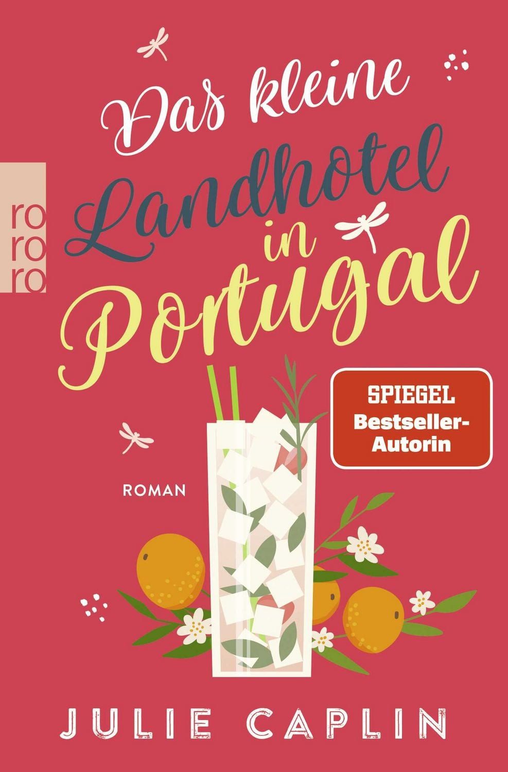 Das kleine Landhotel in Portugal / Julie Caplin