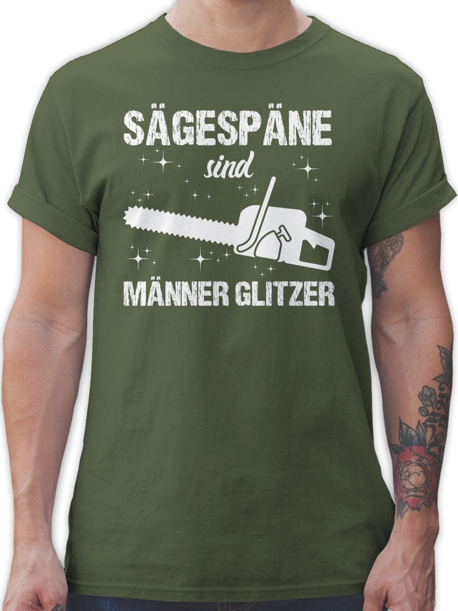 Shirtracer T-Shirt Sägespäne sind Männer Glitzer - weiß Herren & Männer Geschenke 02 Army Grün