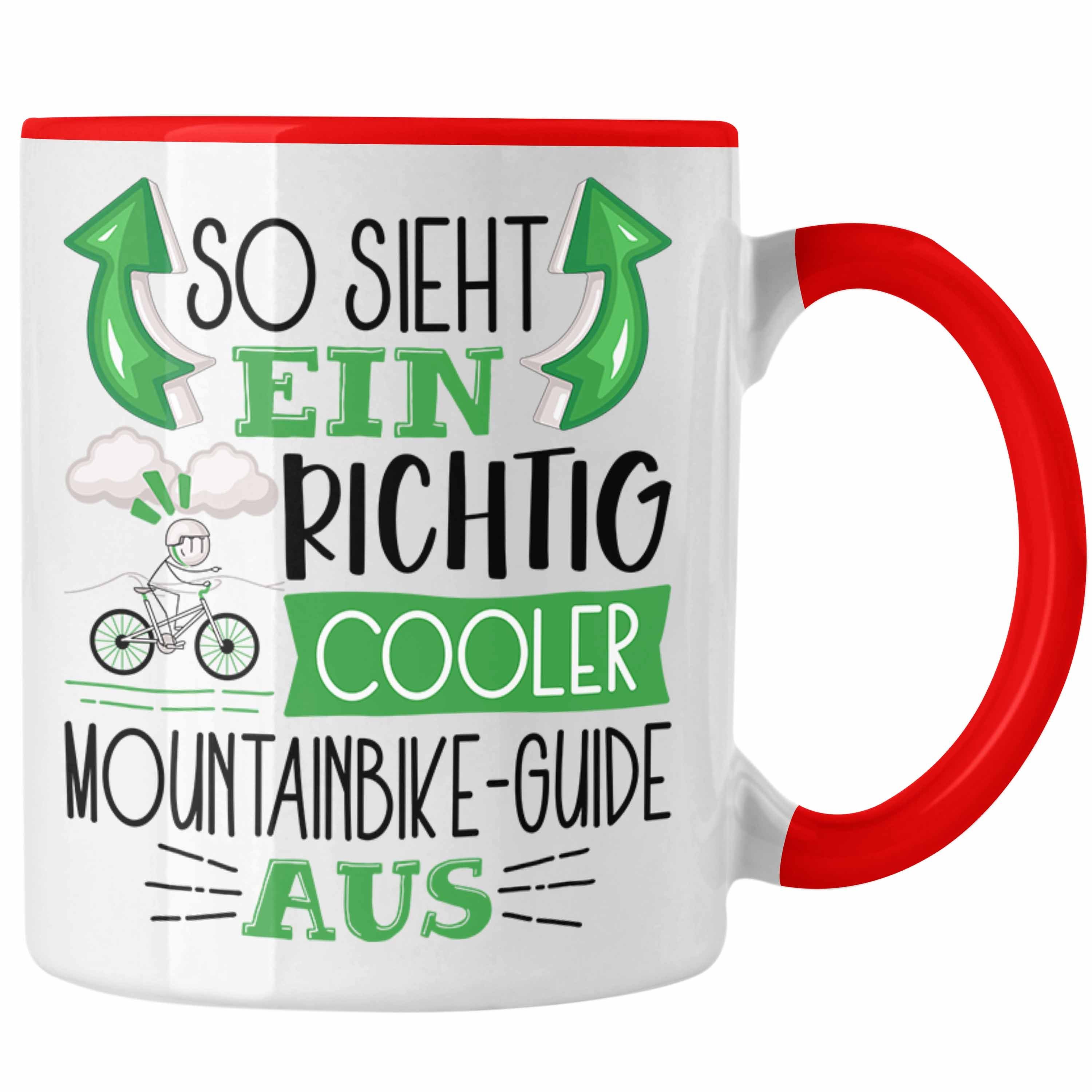 Rot Cooler Richtig Tasse Geschenk Tasse So Sieht Trendation Aus Mountainbike-Guide für Ein